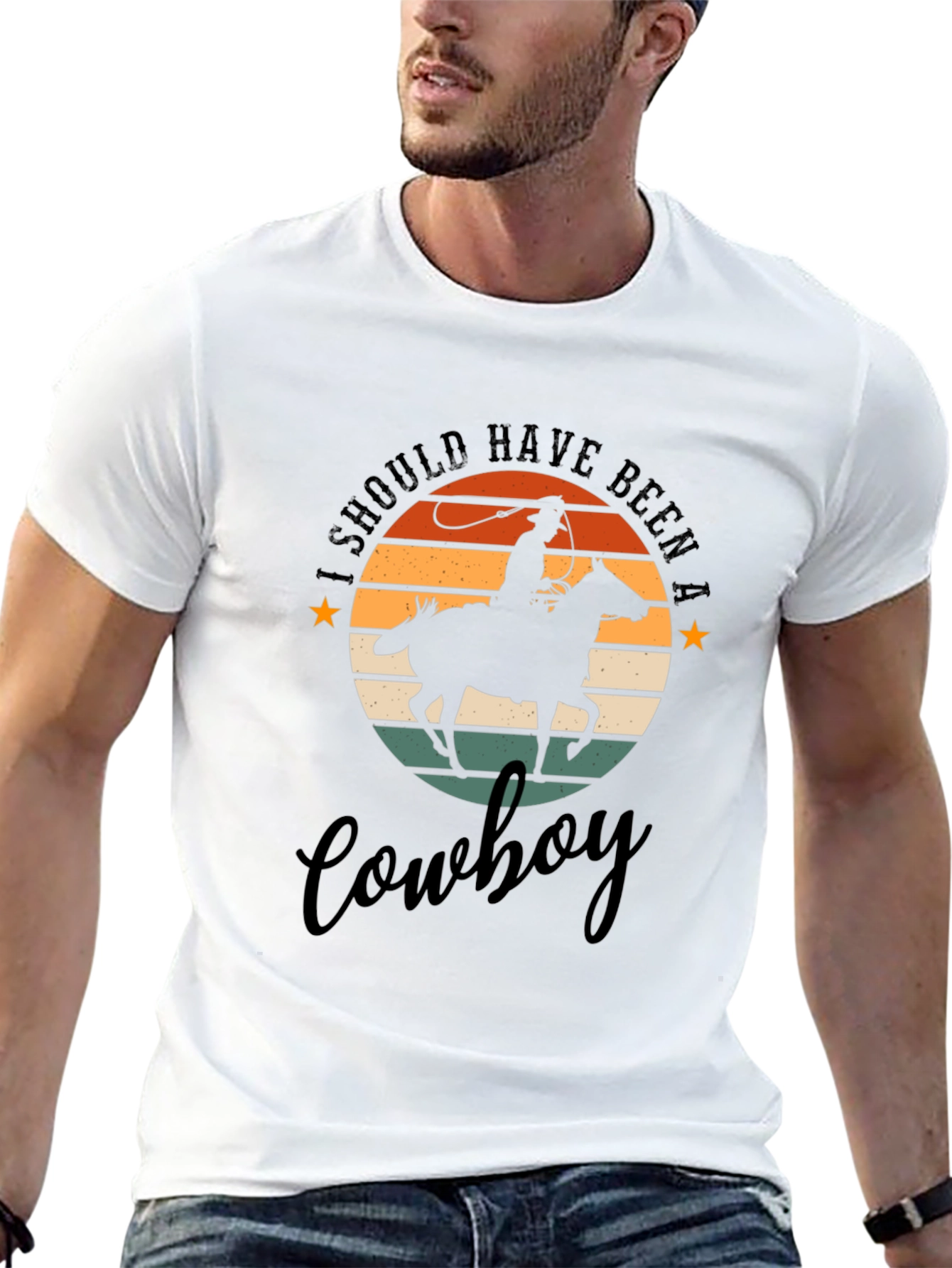Cowboy T-Shirt: I Should Have Been A Cowboy