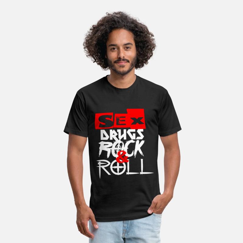 Sex and drugs and Rock and Roll