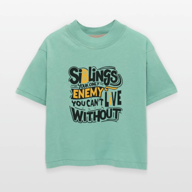 Siblings Your Only Enemy You Can t Live Without