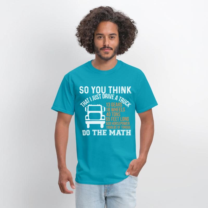 so you think that i just drive a truck 13 gears 18