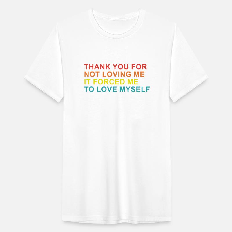 Thank You For Not Loving Me It Forced Me