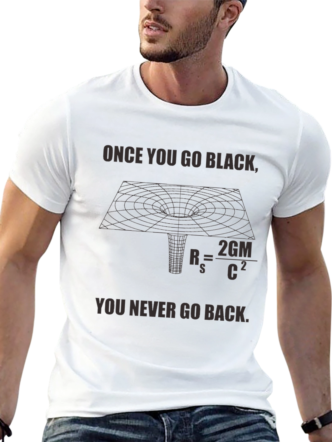 Black Hole T-Shirt - Once You Go Black...