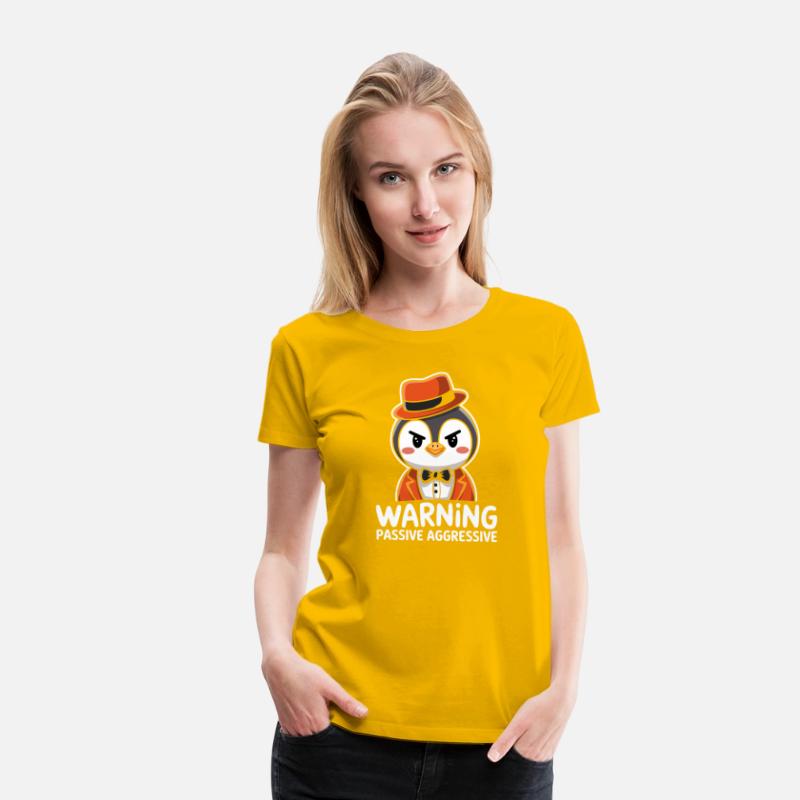 Warning Passive Aggressive Penguin Humor