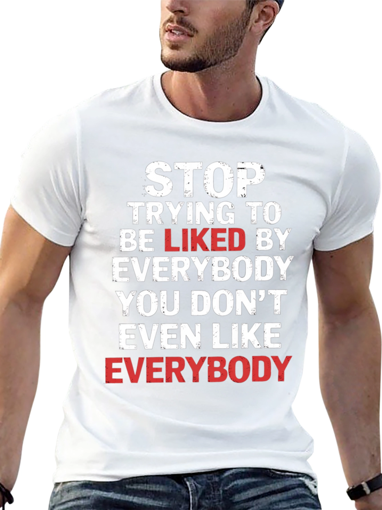 Stop Trying To Be Liked Graphic Tee