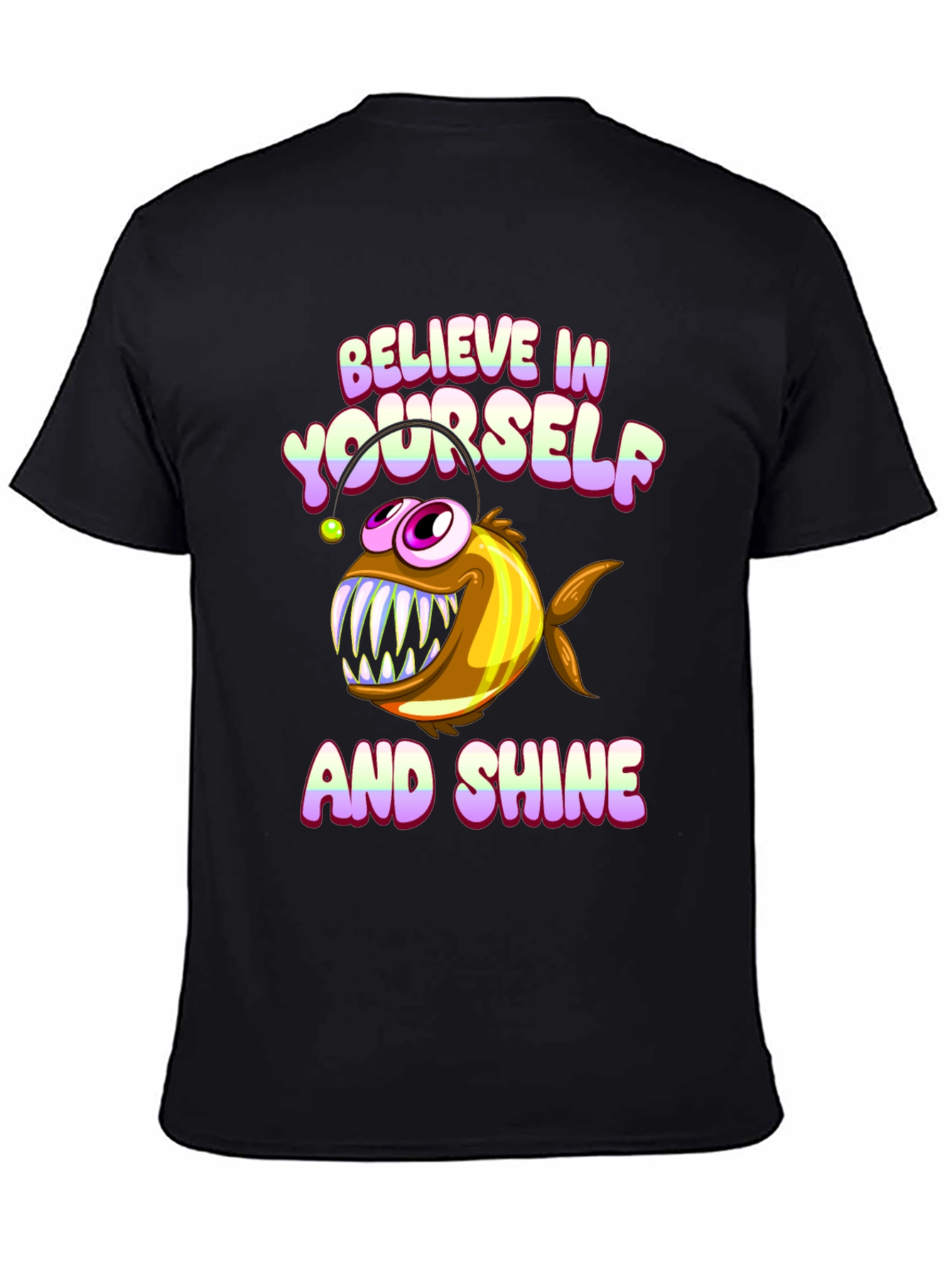 Believe in Yourself Angler Fish Graphic T-Shirt