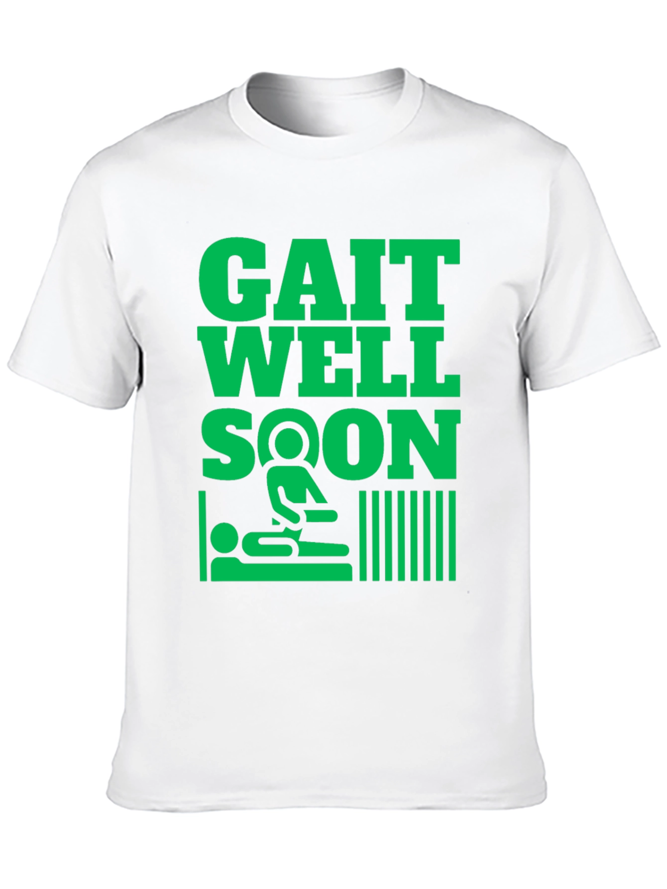 Gait Well Soon Funny Get Well T-Shirt