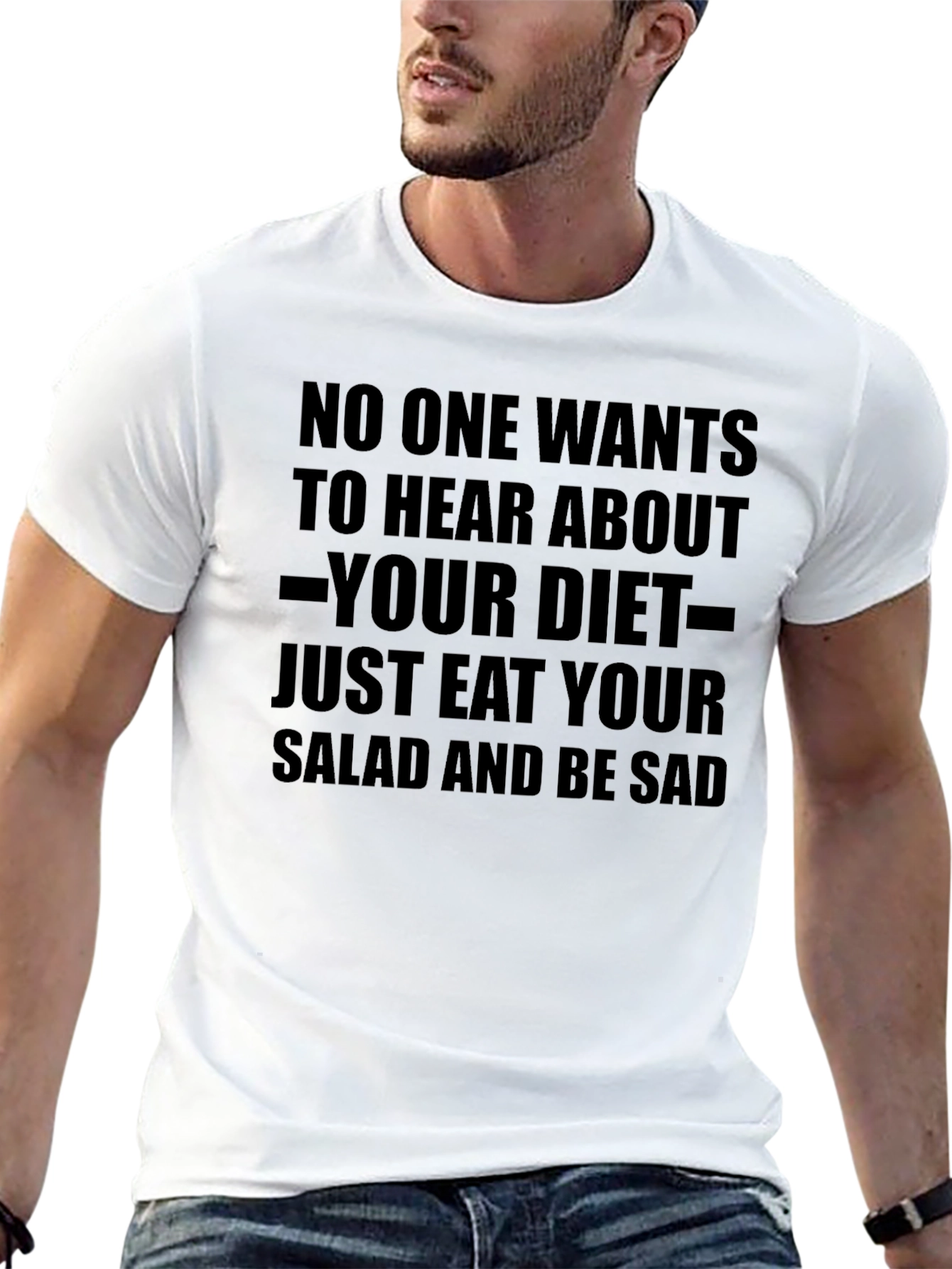 Diet Humor T-Shirt - Just Eat Your Salad