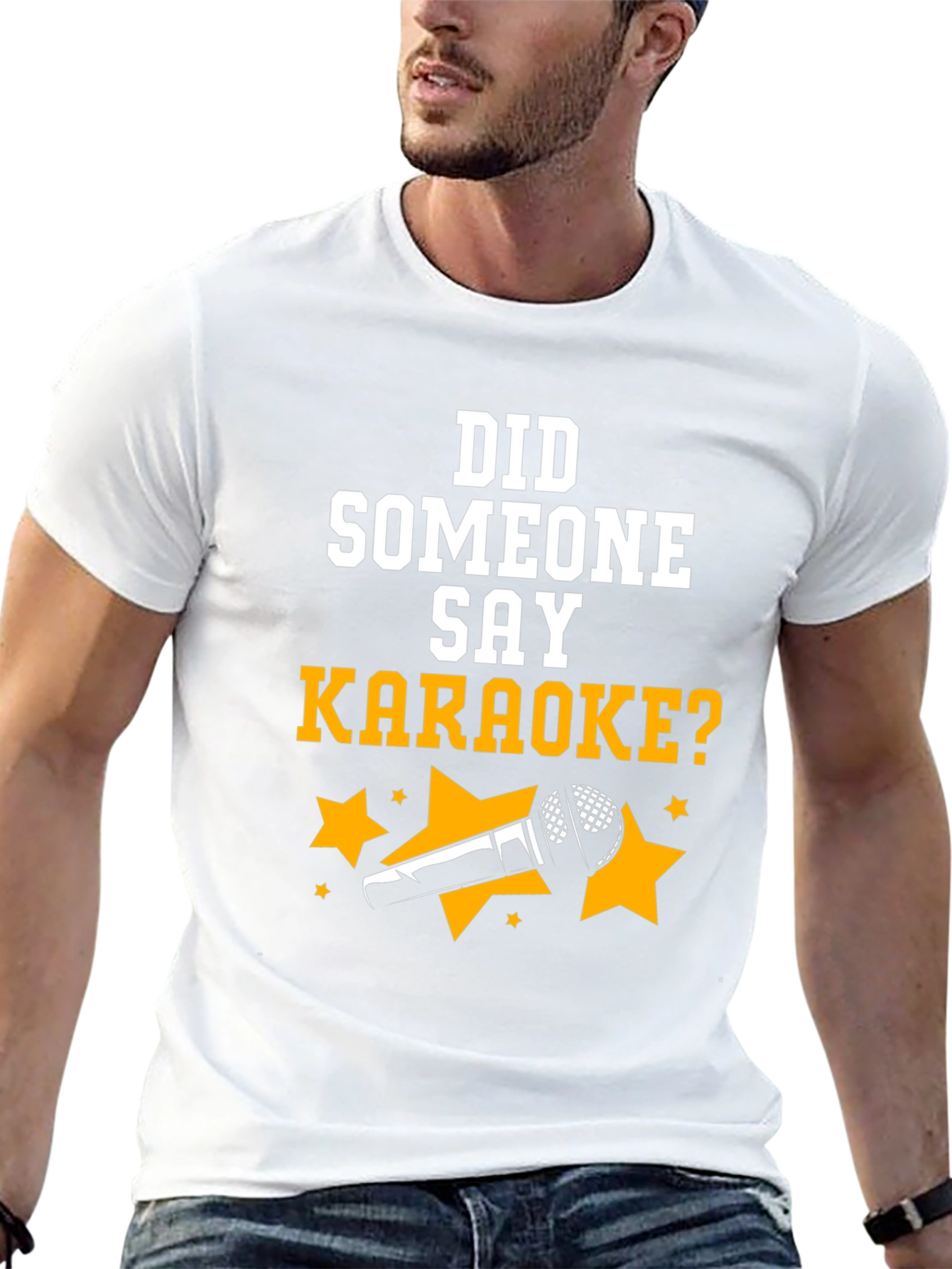 Karaoke T-Shirt - Did Someone Say Karaoke?