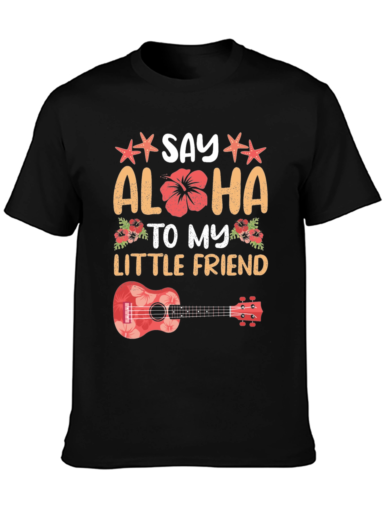 Say Aloha to My Little Friend Graphic Tee