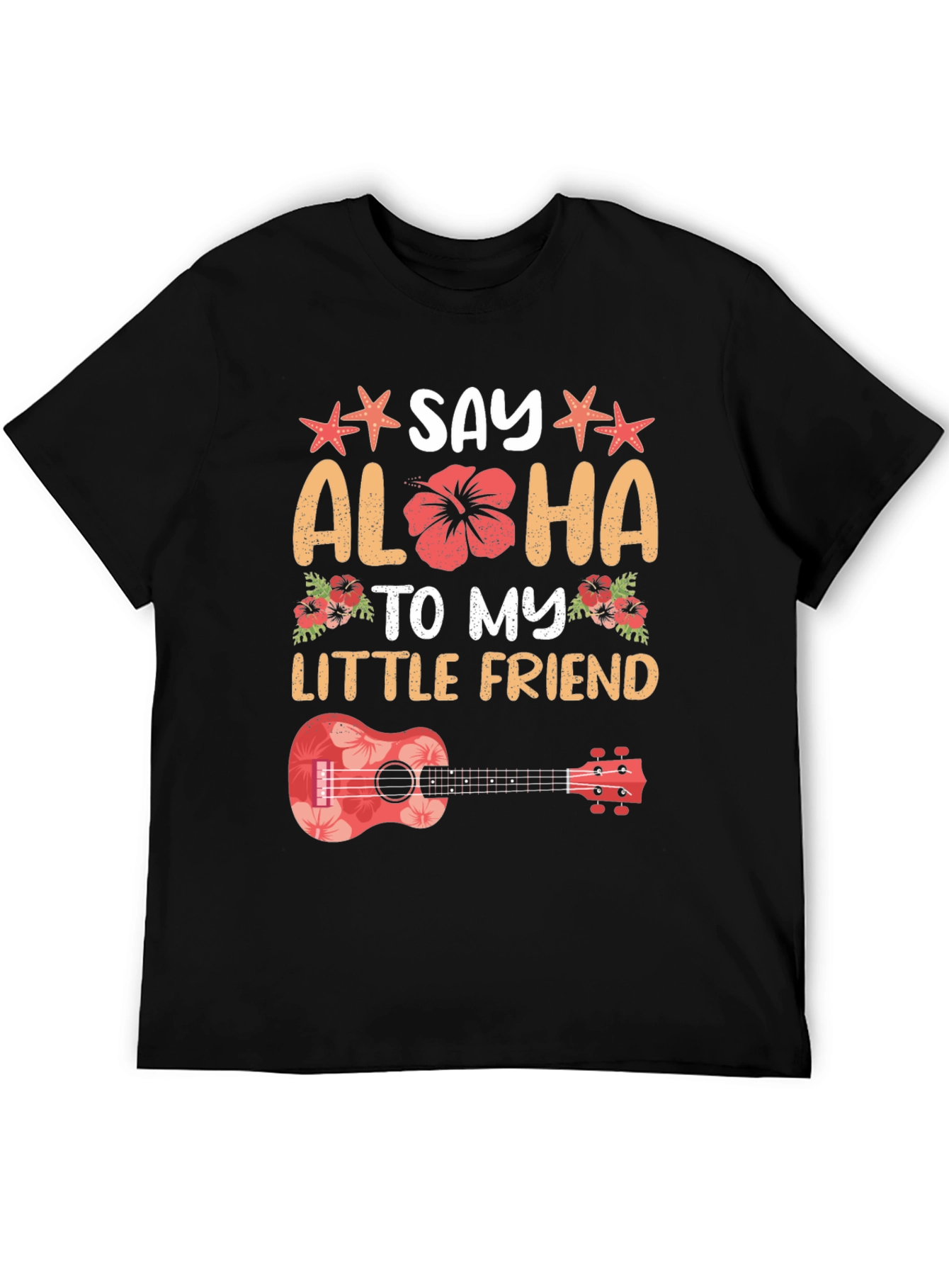Say Aloha to My Little Friend Graphic Tee