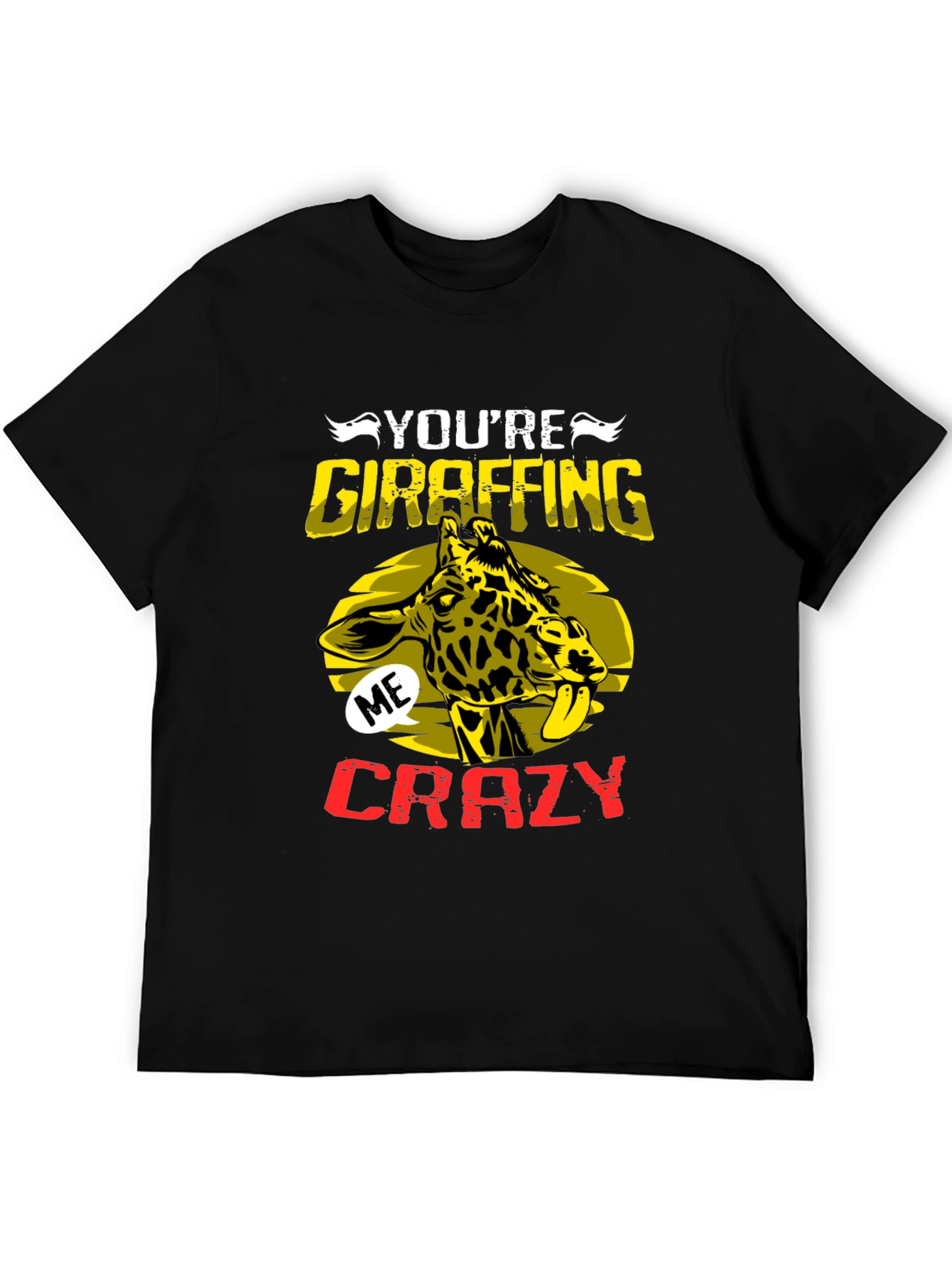 Youre Giraffing Me Crazy Graphic Tee