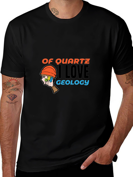 Geology Lover T-Shirt - Of Quartz I Love Geology Tee
