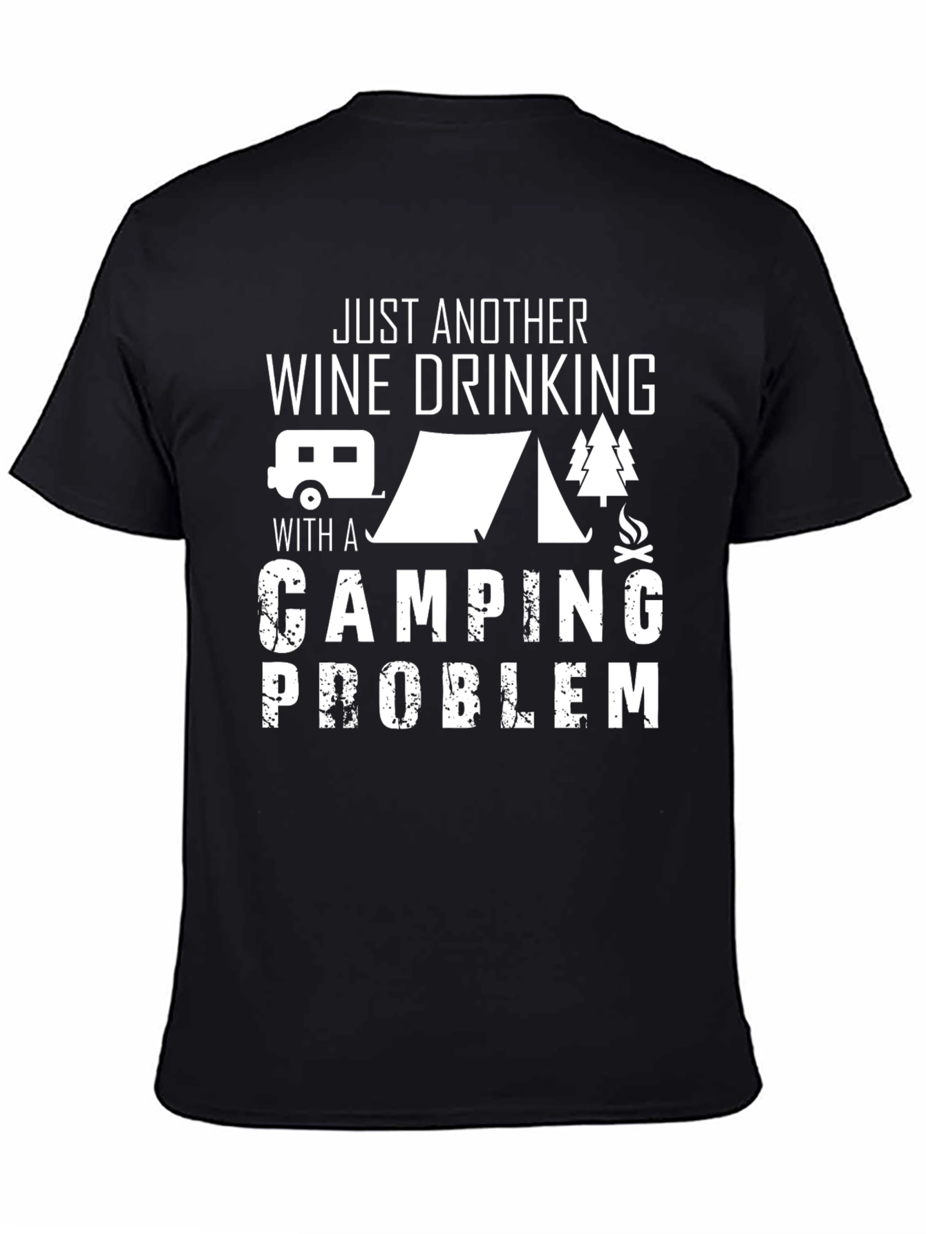 Funny Camping Problem T-Shirt