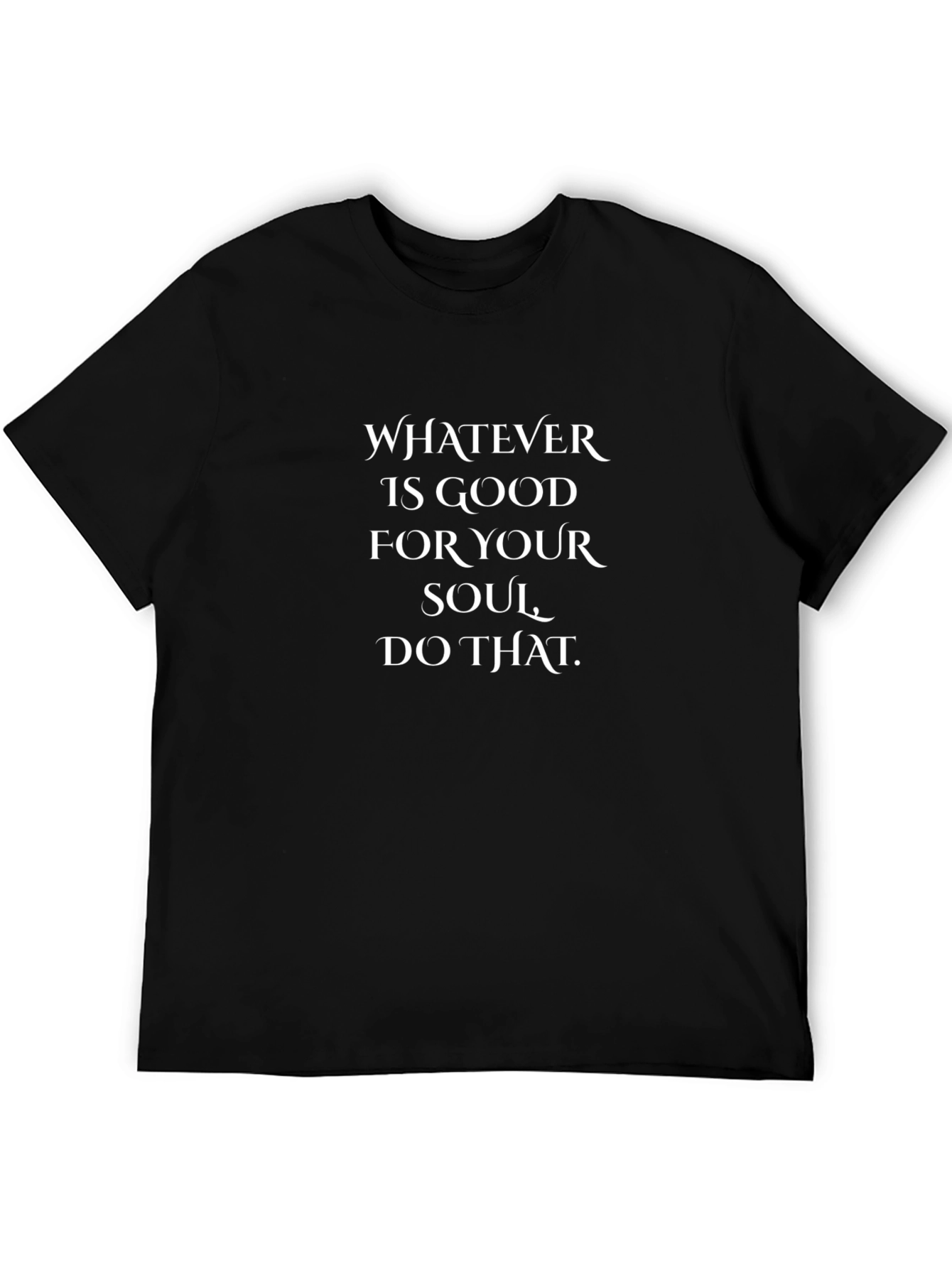 Soulful Statement Tee - Do Whats Good