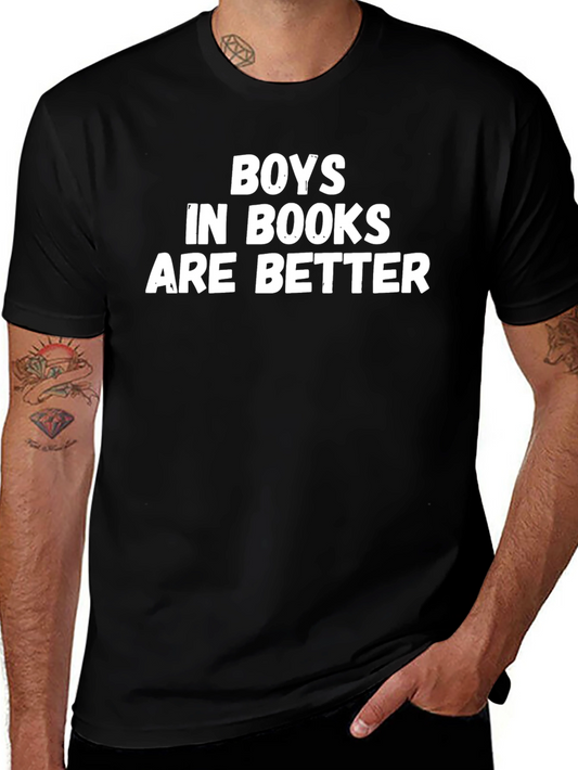 Boys in Books Are Better Graphic Tee