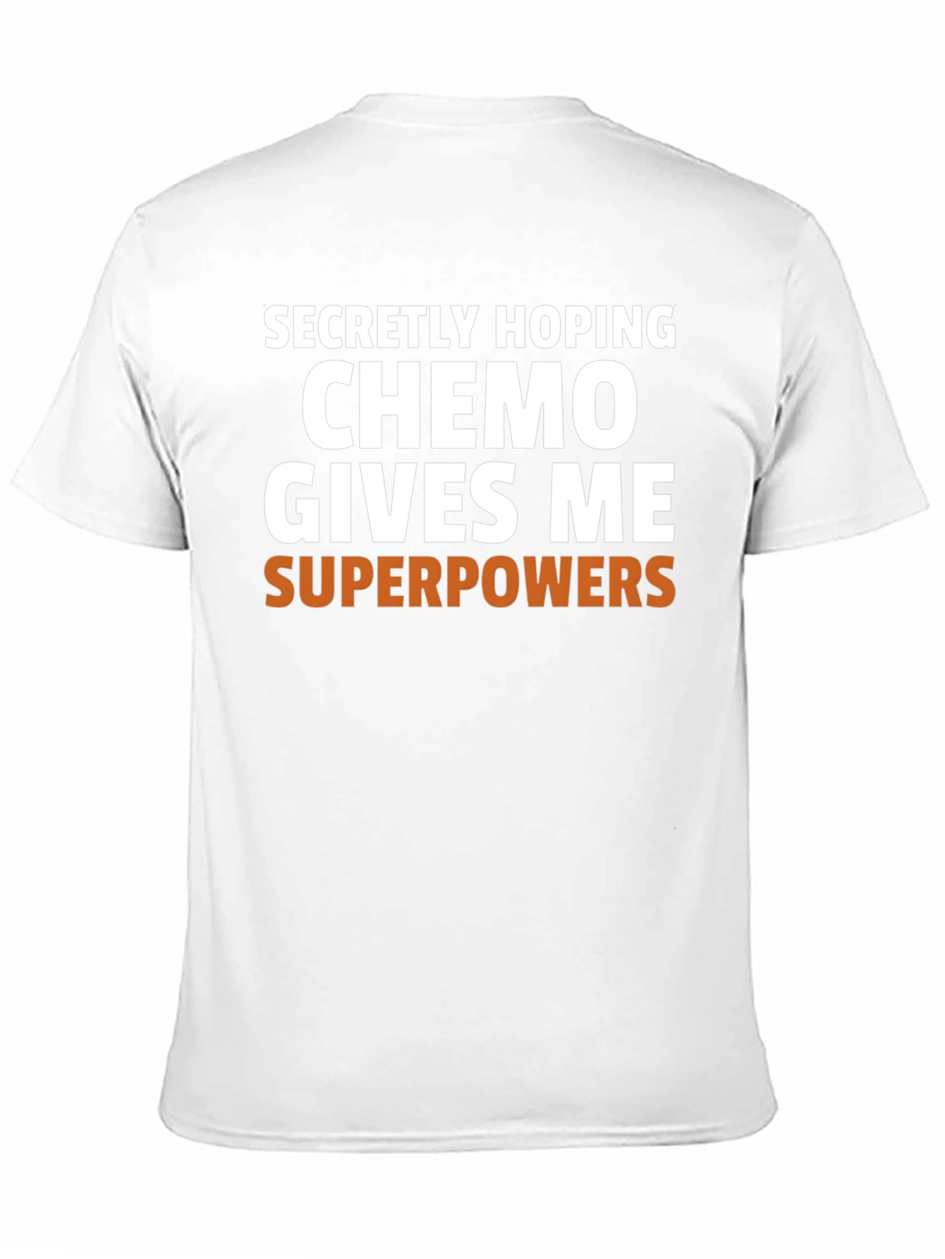 Chemo Superpowers T-Shirt - Funny Cancer Gift