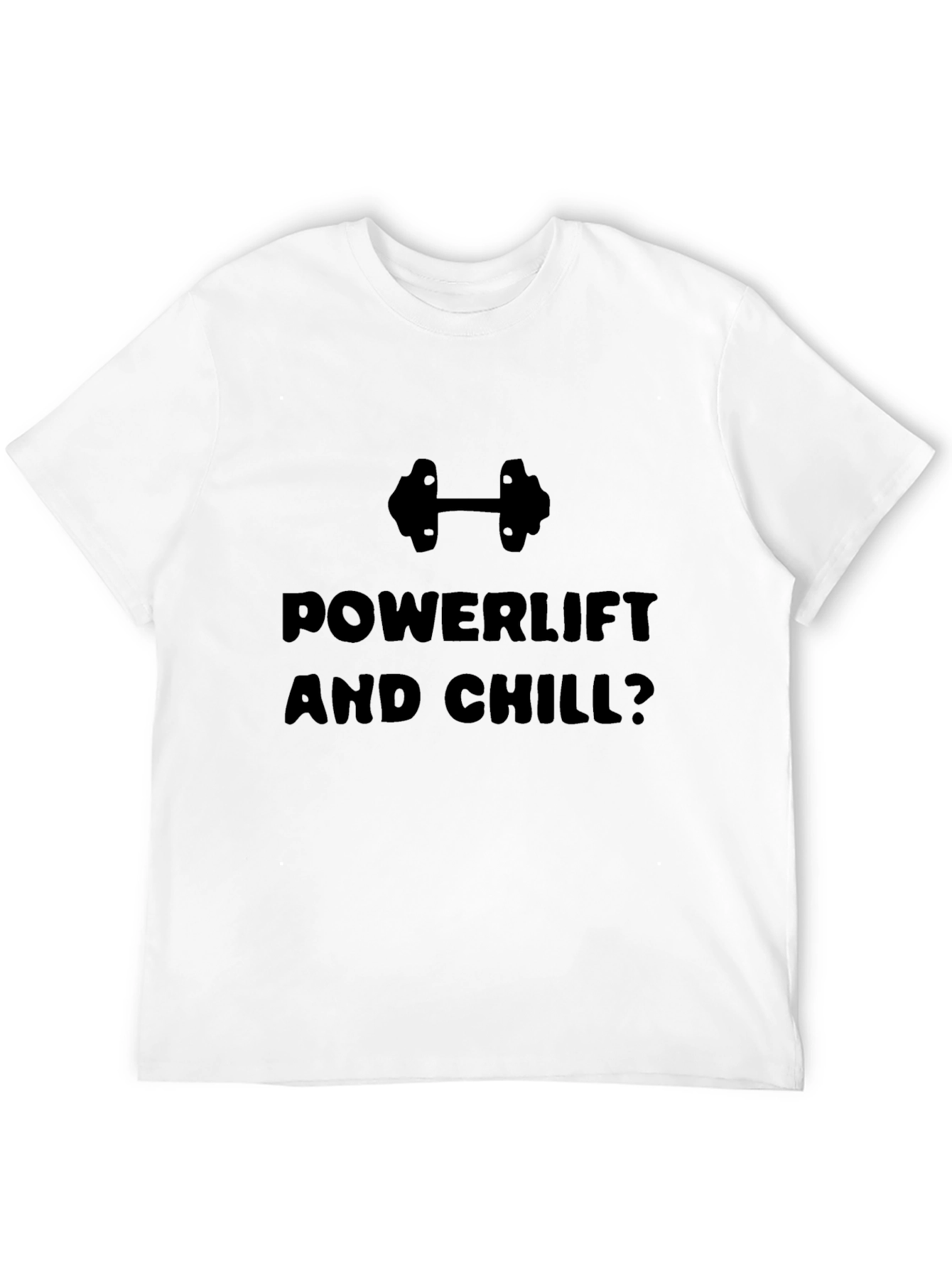 Powerlift and Chill Graphic T-Shirt