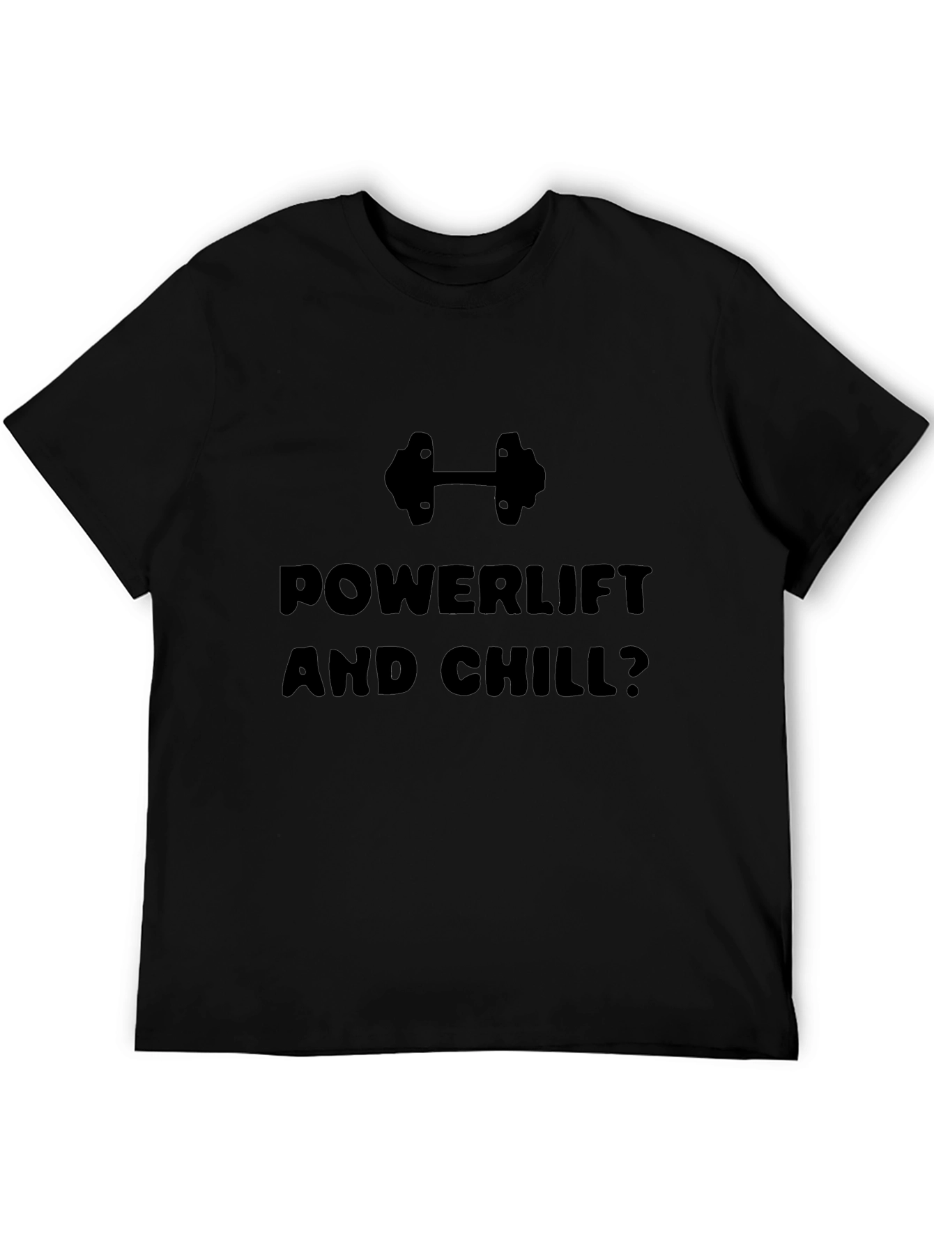 Powerlift and Chill Graphic T-Shirt