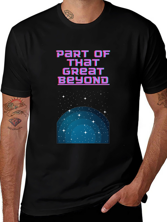 Part of That Great Beyond T-Shirt - Space Graphic Tee
