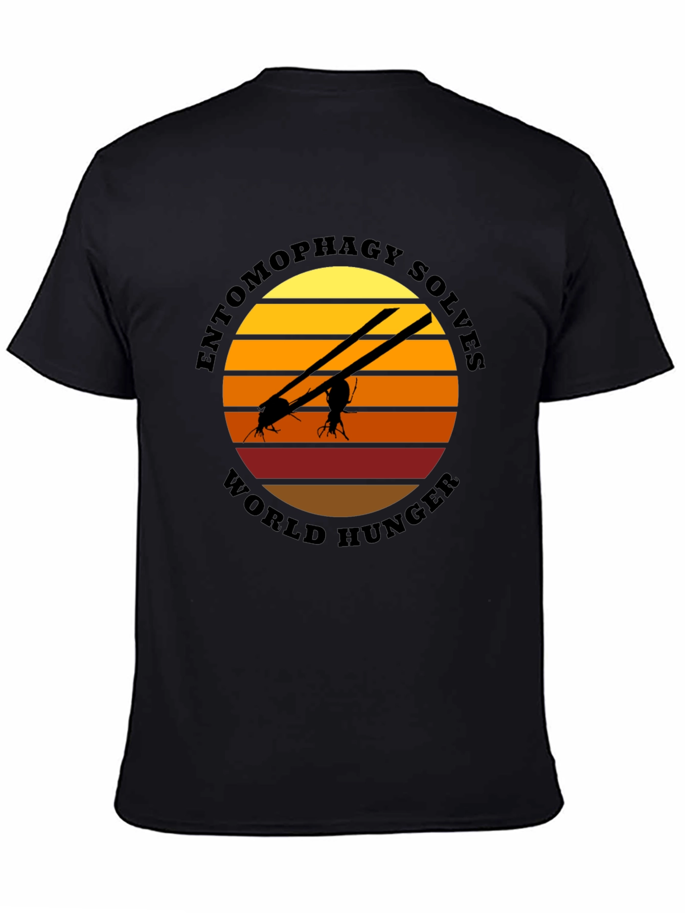 Entomophagy Solves World Hunger T-Shirt