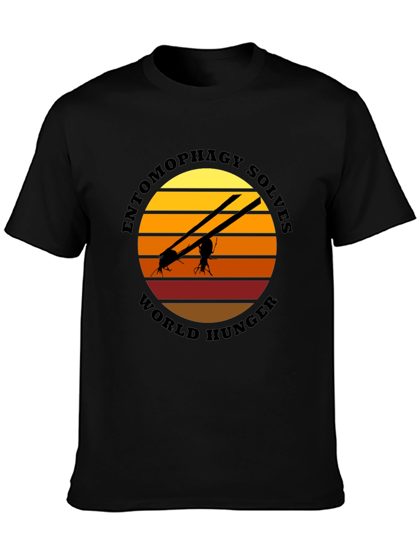 Entomophagy Solves World Hunger T-Shirt