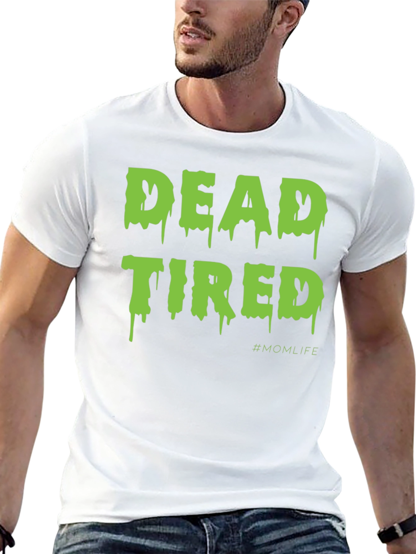 Dead Tired #MomLife T-Shirt