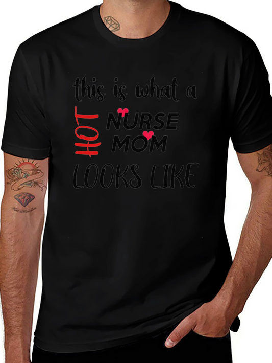 Hot Nurse Mom T-Shirt - Stylish Graphic Tee