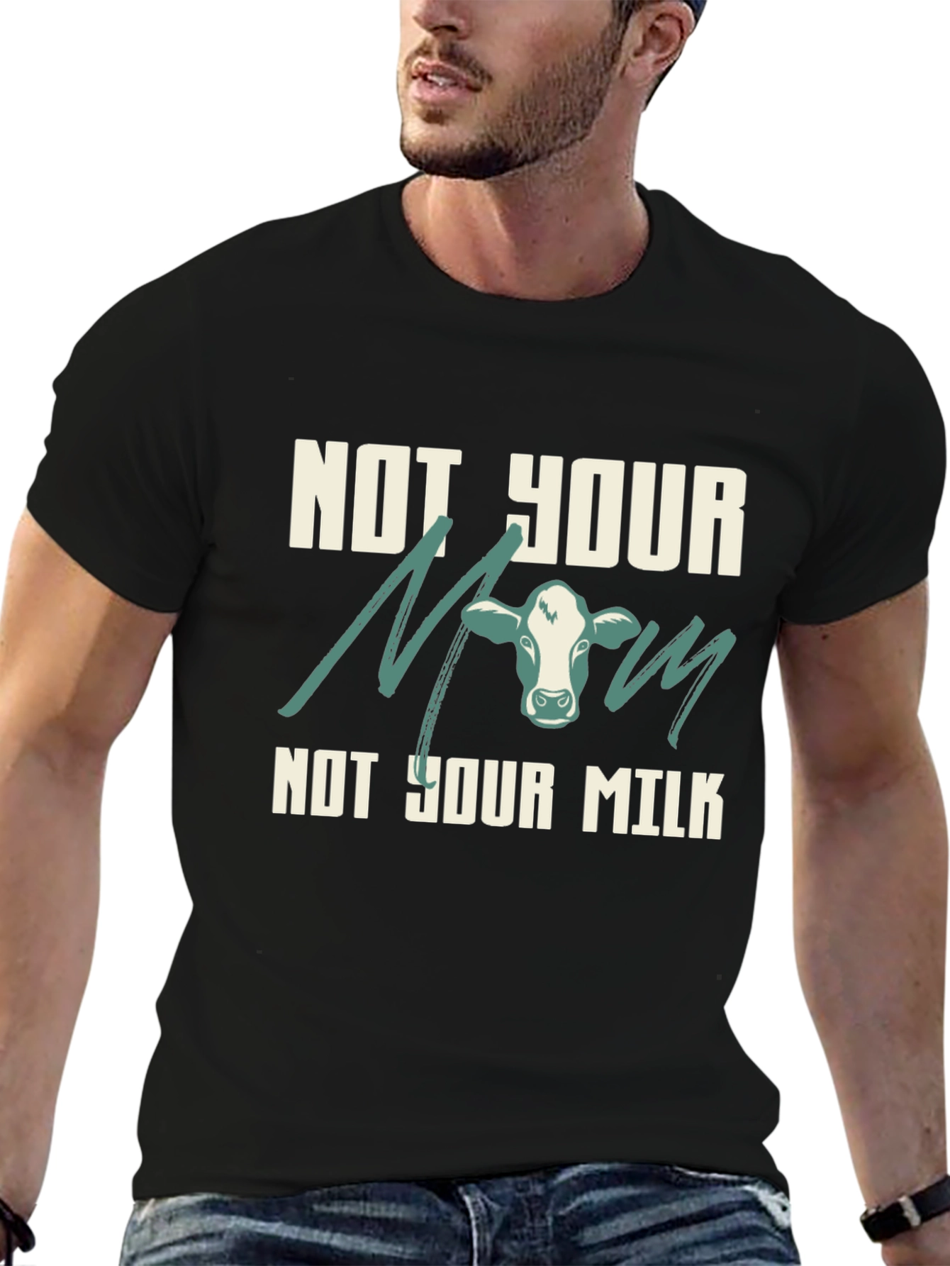 Not Your Mom Not Your Milk Vegan T-Shirt