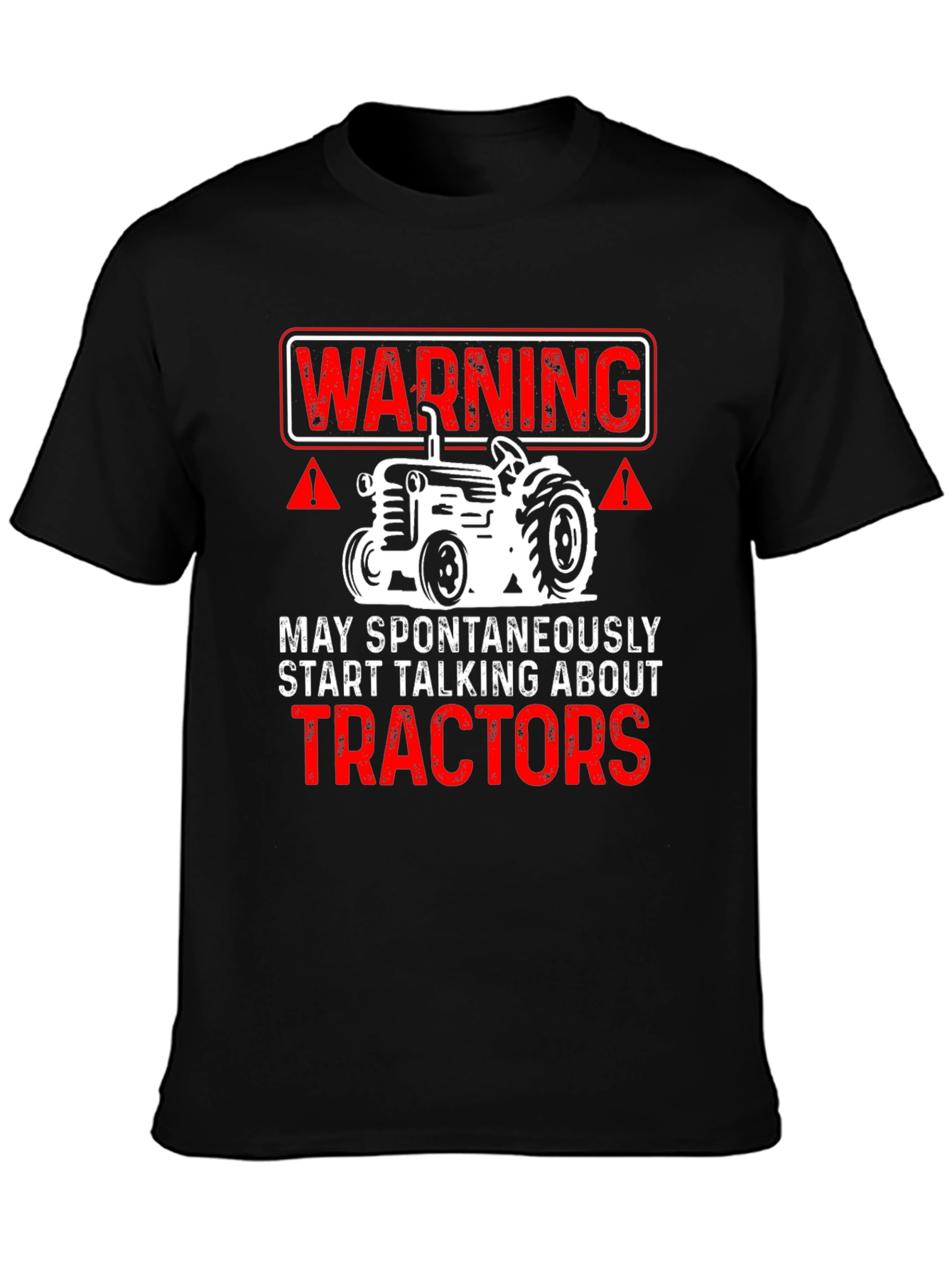 Warning Tractor Talk T-Shirt