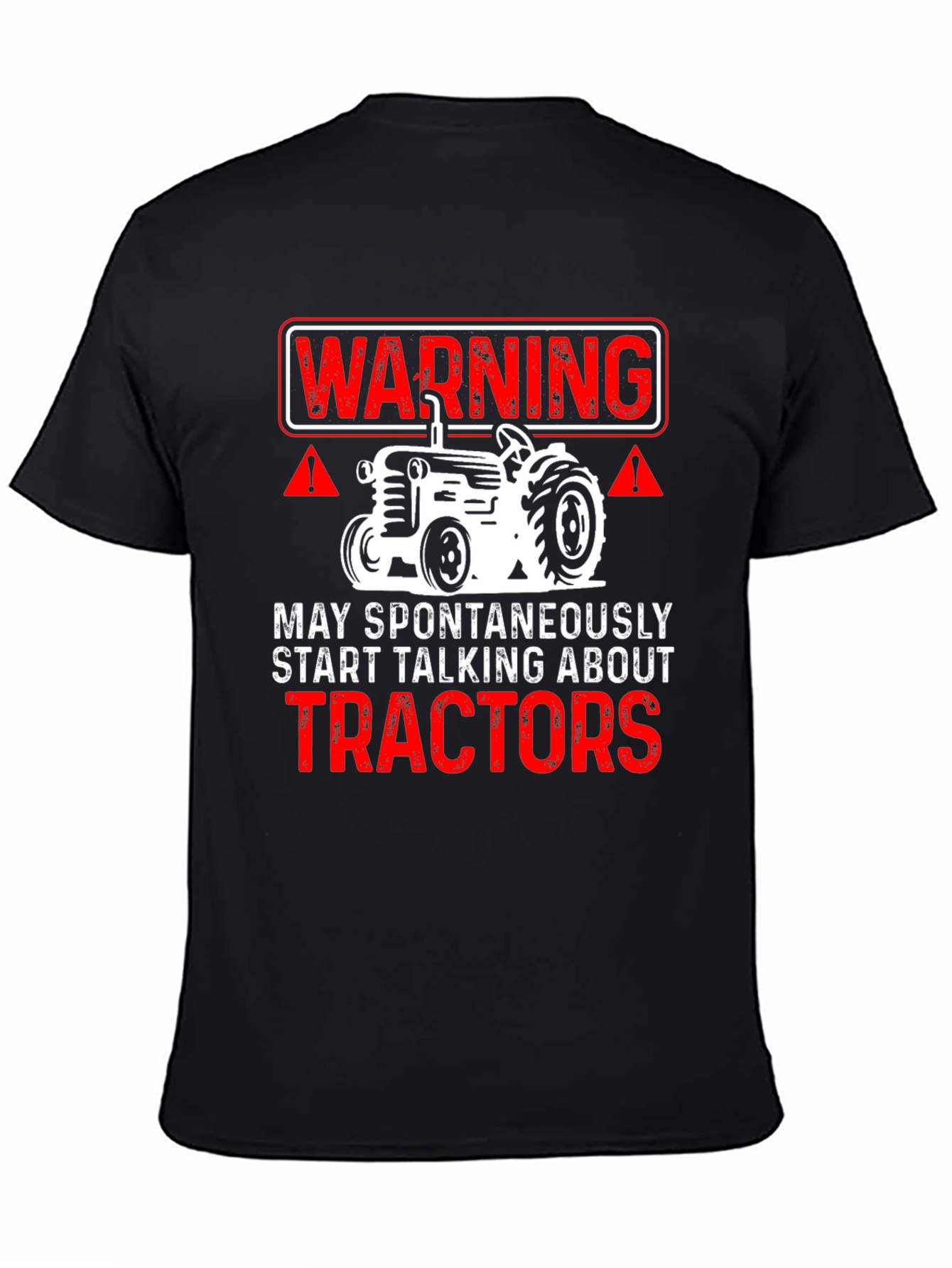 Warning Tractor Talk T-Shirt