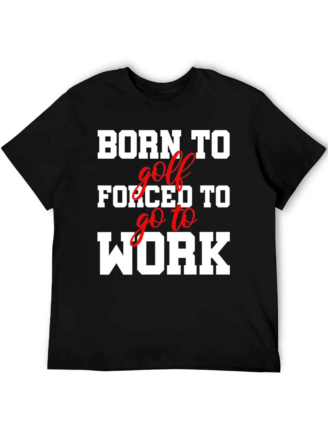 Born to Golf T-Shirt Funny Golfer Tee