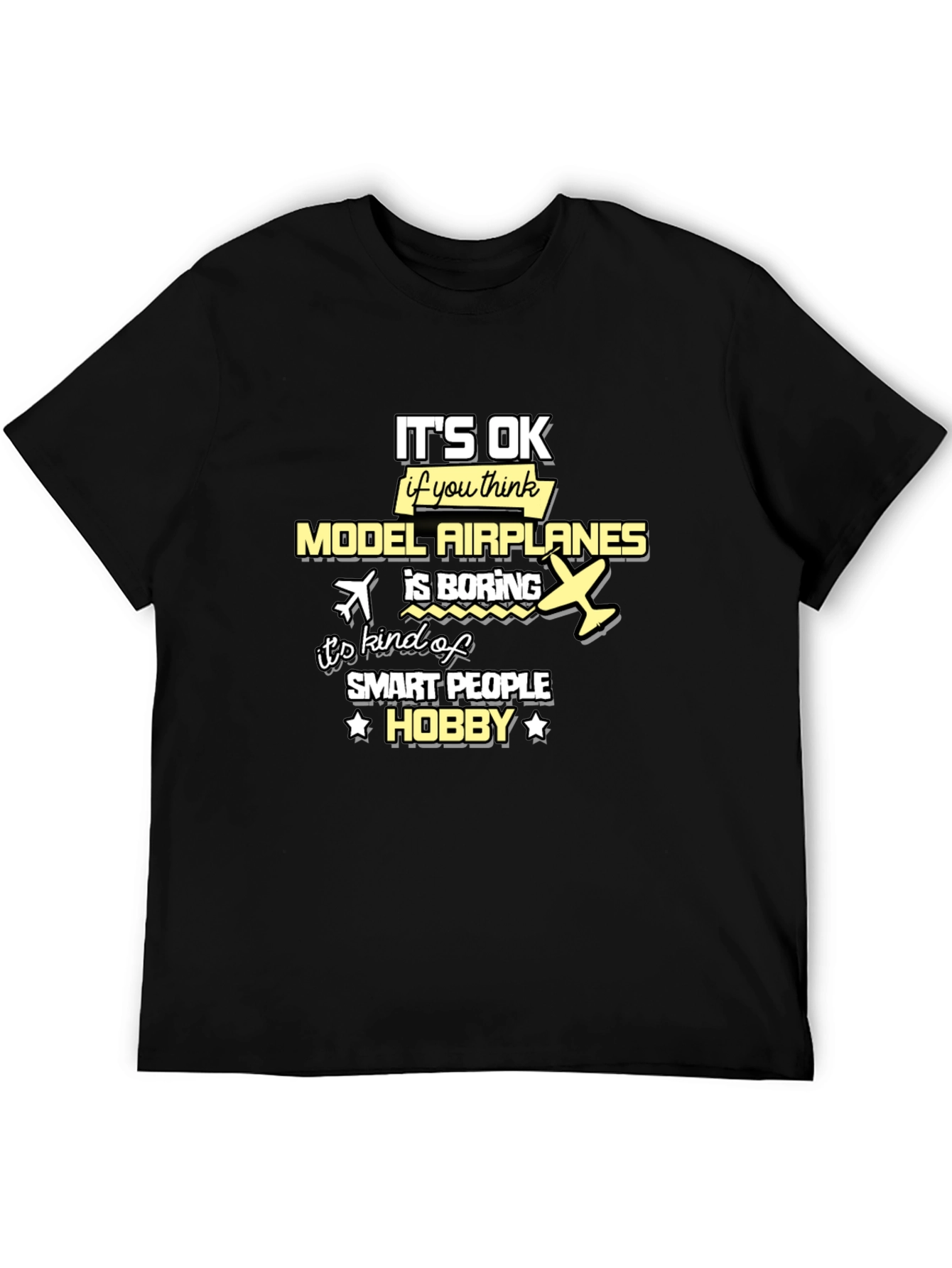 Model Airplanes Hobby T-Shirt