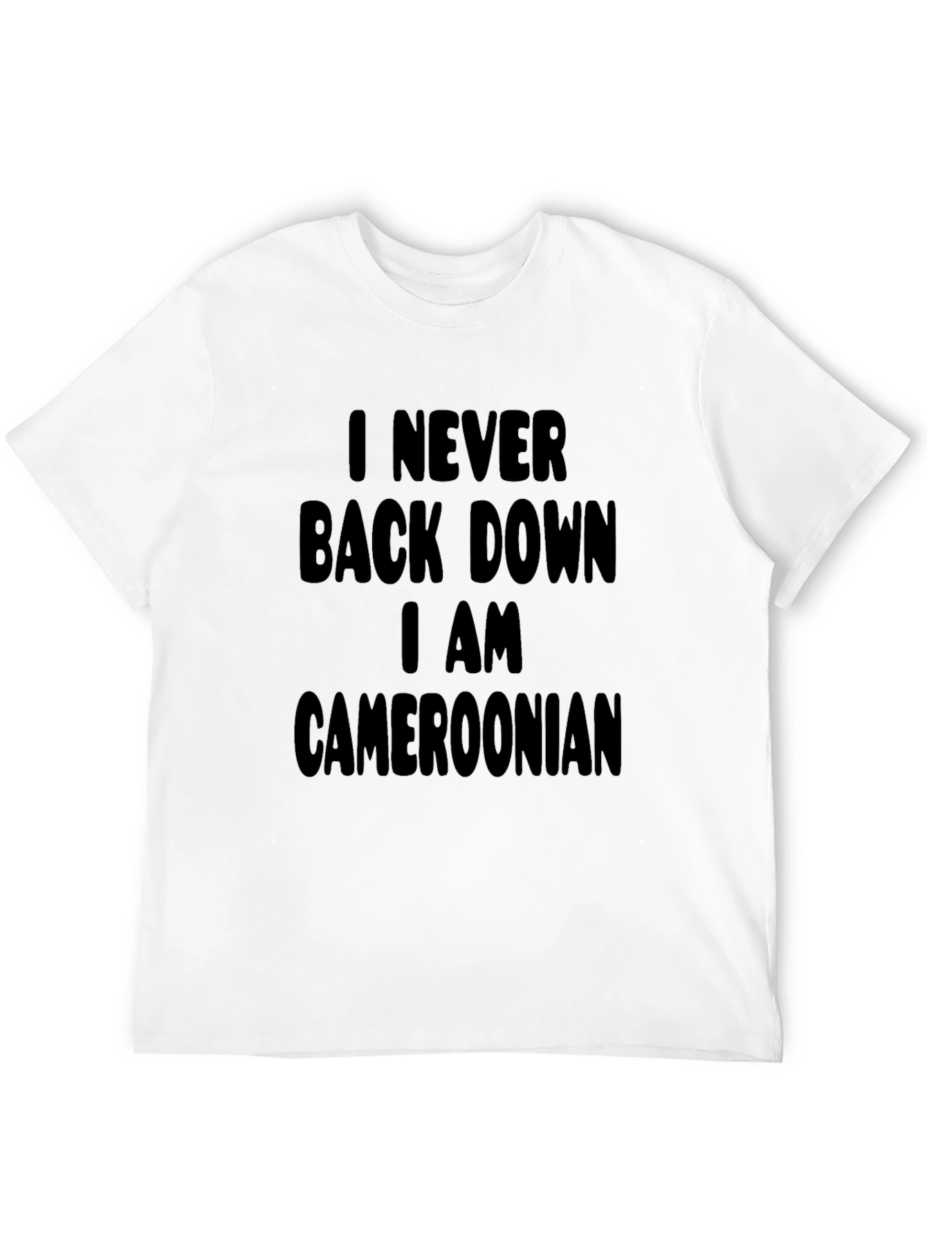 Never Back Down Cameroonian Black T-Shirt