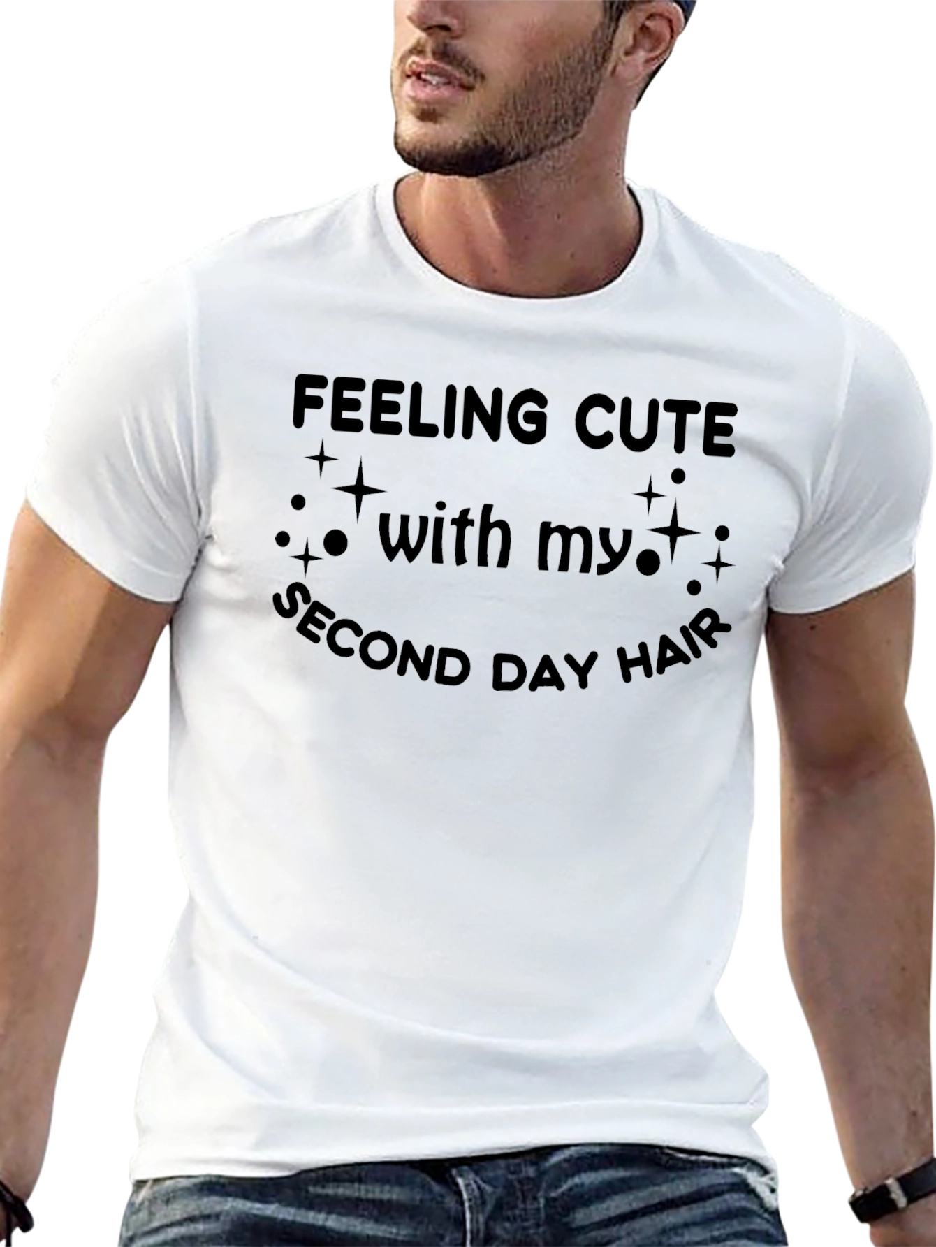 Feeling Cute Second Day Hair T-Shirt