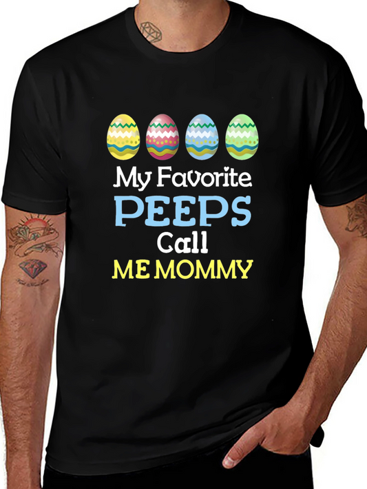 My Favorite Peeps Call Me Mommy Easter T-Shirt