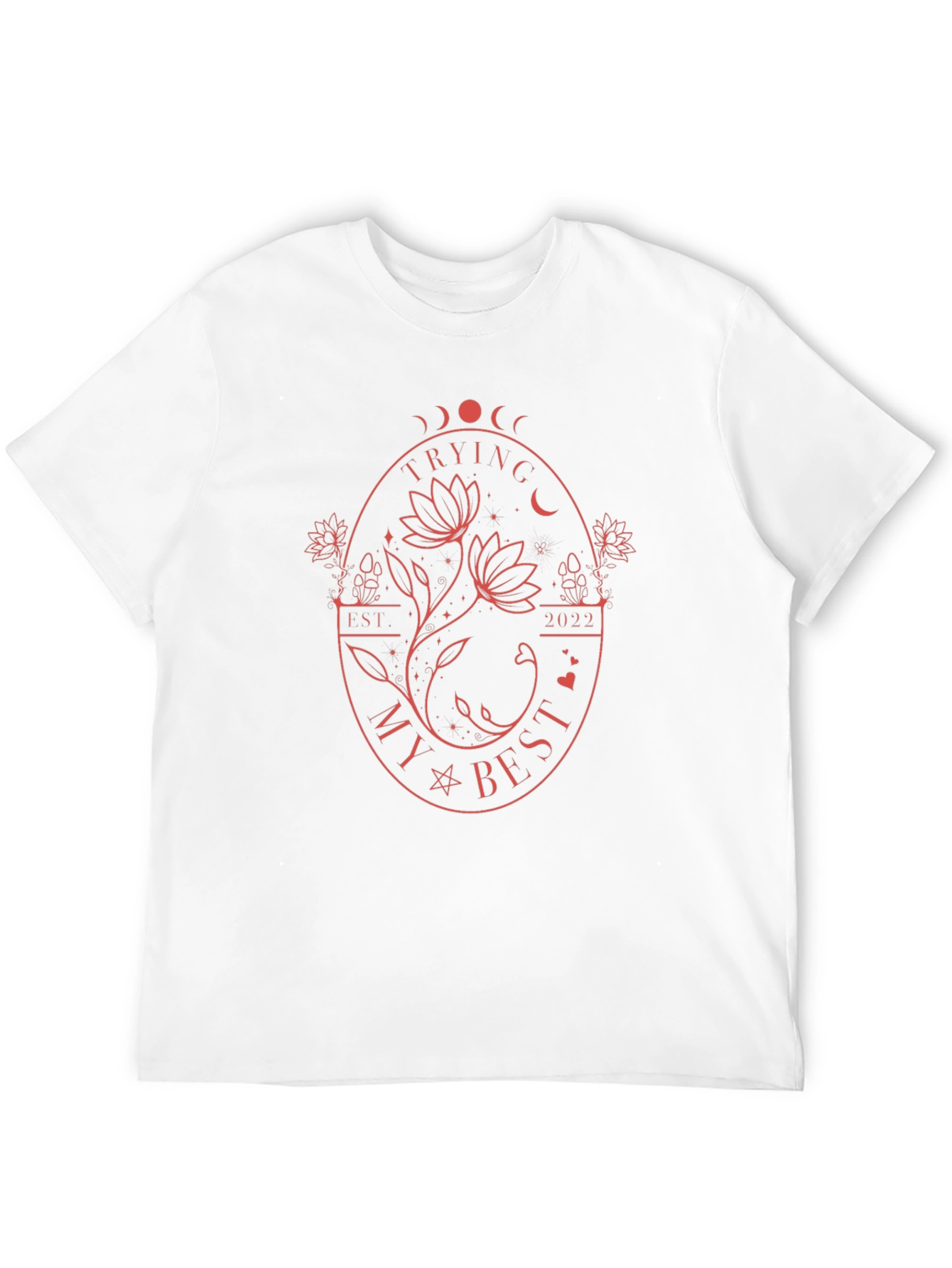 Trying My Best T-Shirt - Trendy Graphic Tee