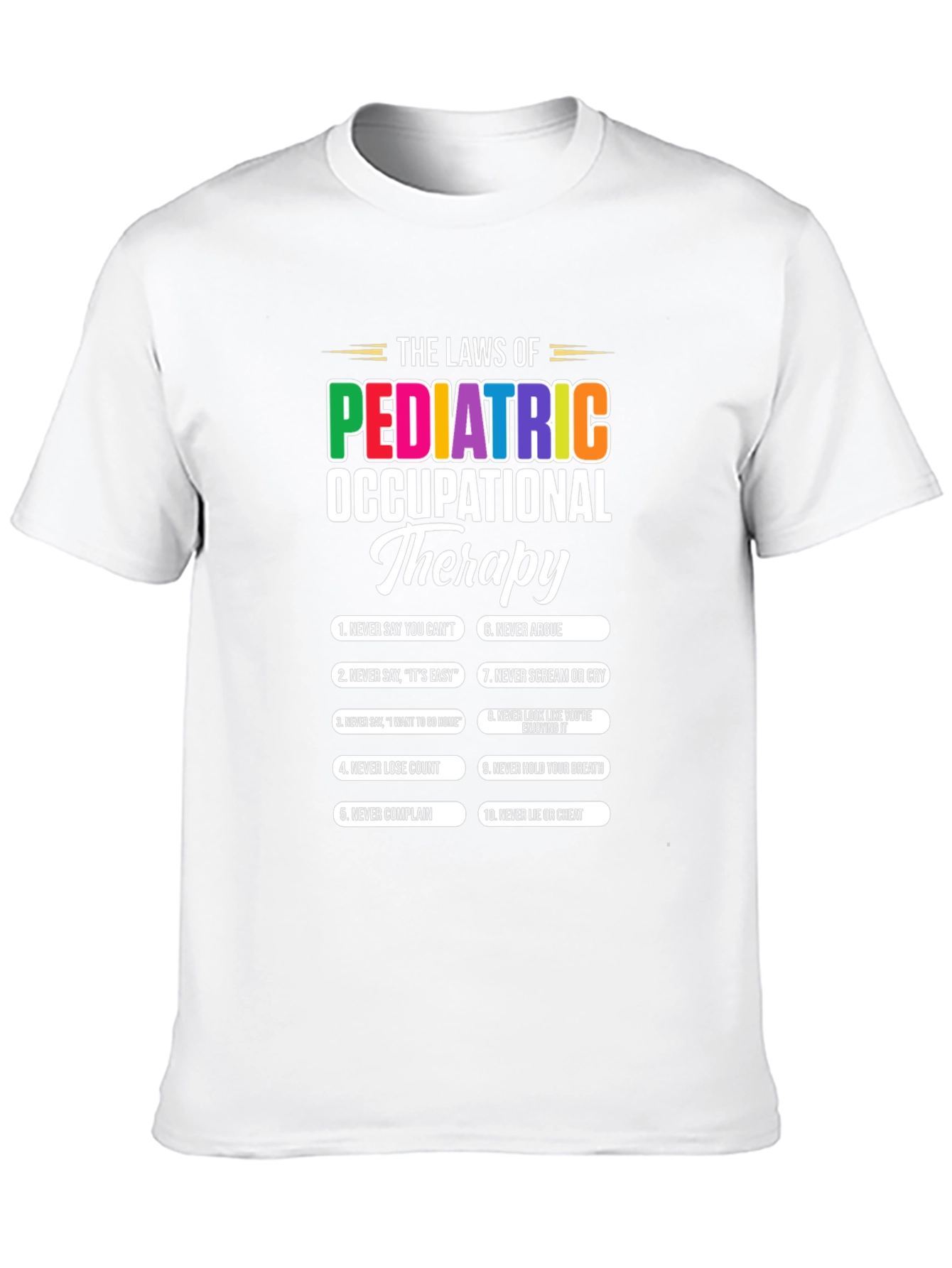 Pediatric Occupational Therapy Laws T-Shirt