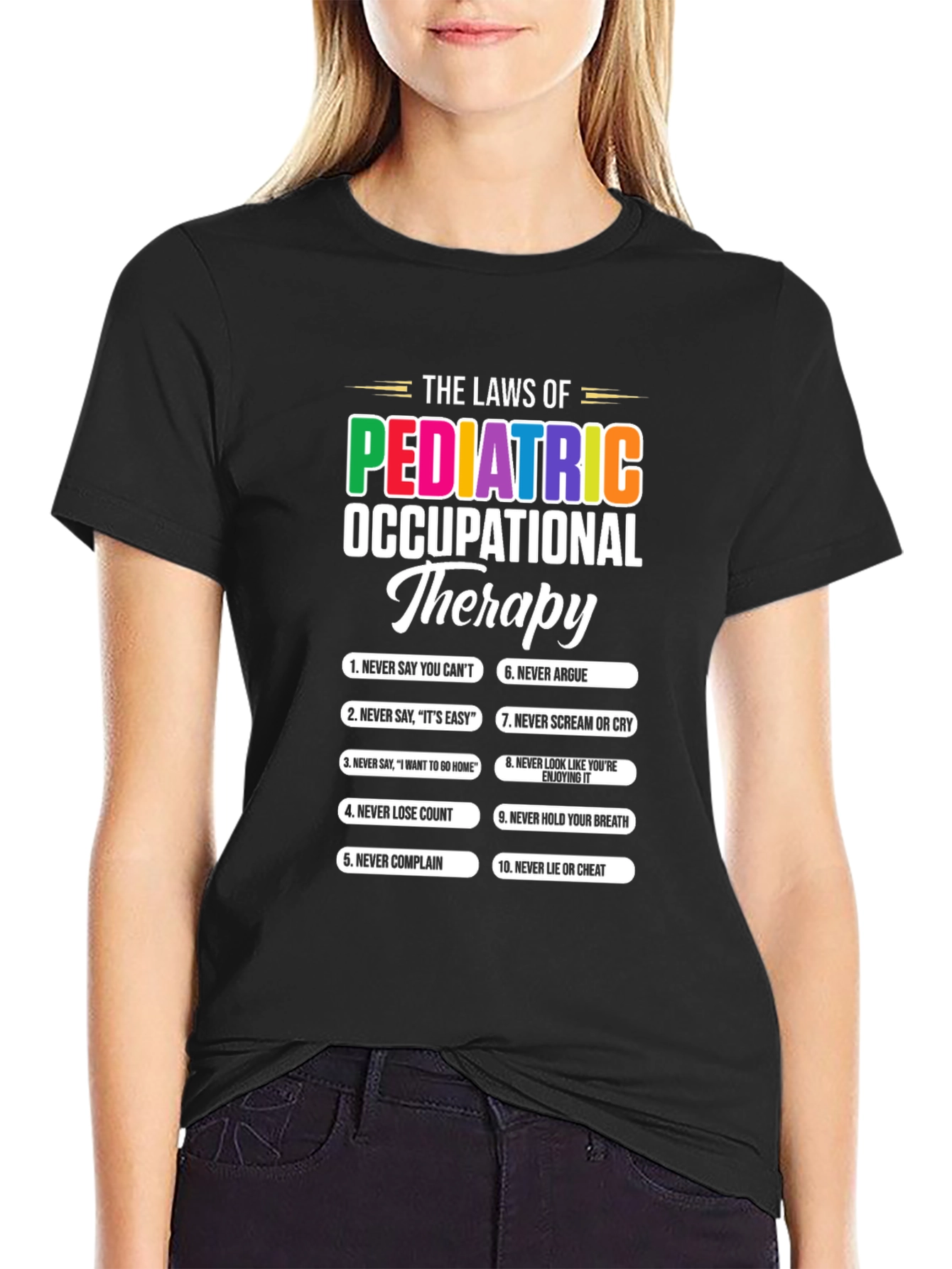 Pediatric Occupational Therapy Laws T-Shirt