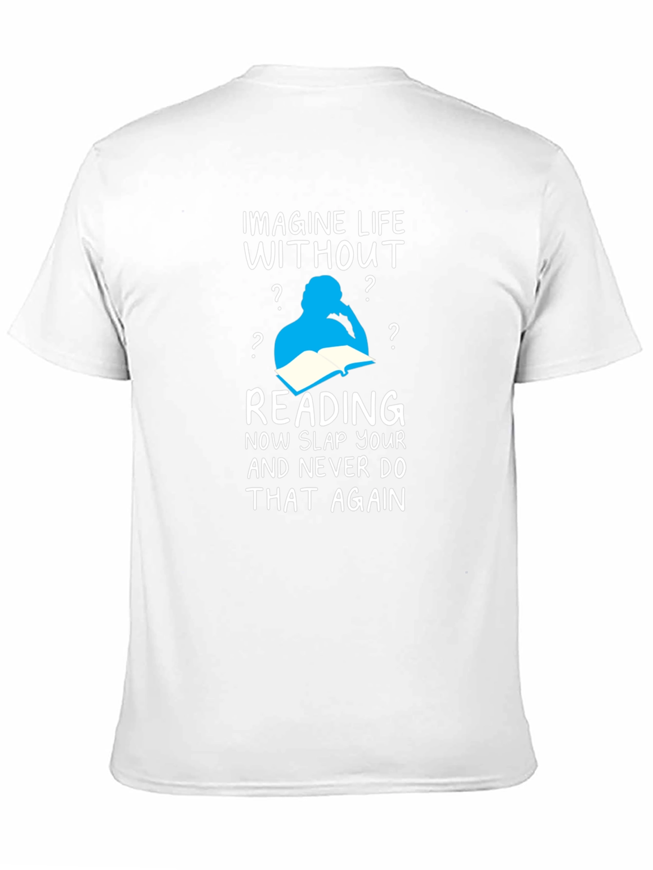 Imagine Life Without Reading T-Shirt