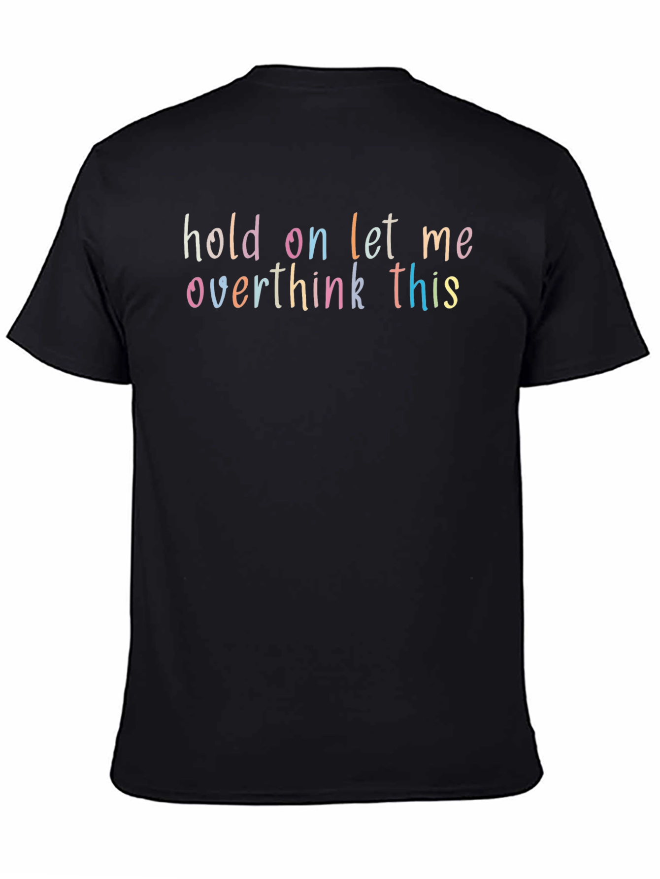 Overthink This Funny Graphic T-Shirt