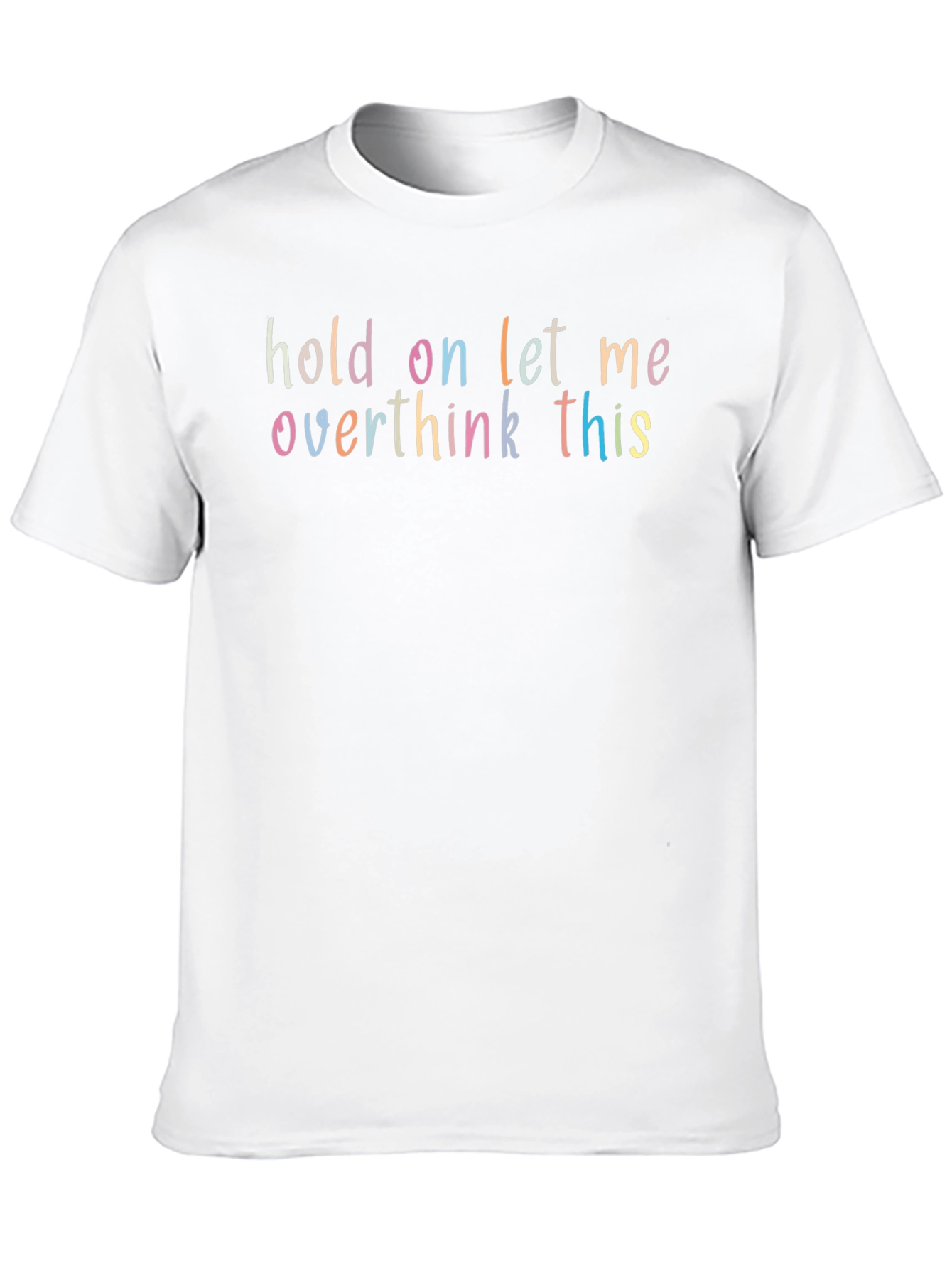 Overthink This Funny Graphic T-Shirt