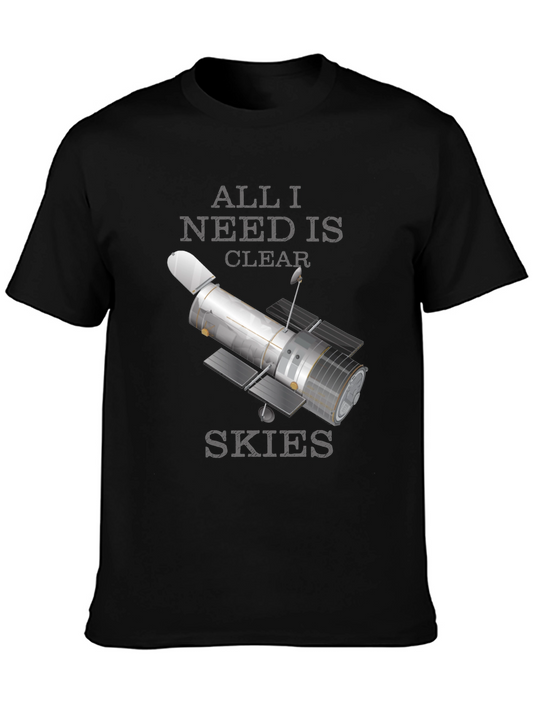 All I Need is Clear Skies Black T-Shirt