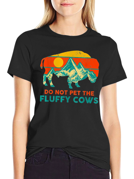 Do Not Pet the Fluffy Cows Graphic Tee
