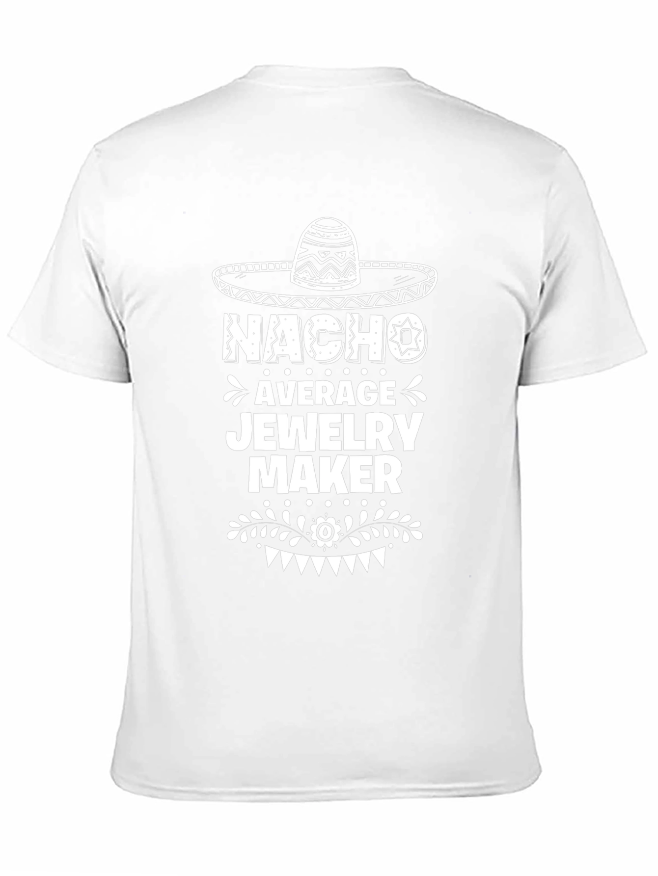 Nacho Average Jewelry Maker Graphic Tee