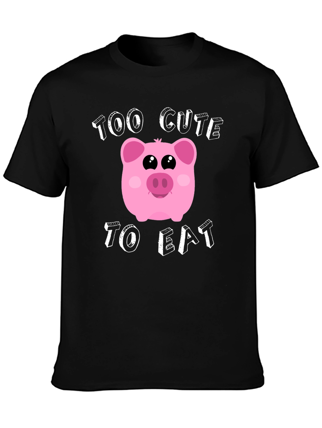 Too Cute to Eat Pig Graphic T-Shirt