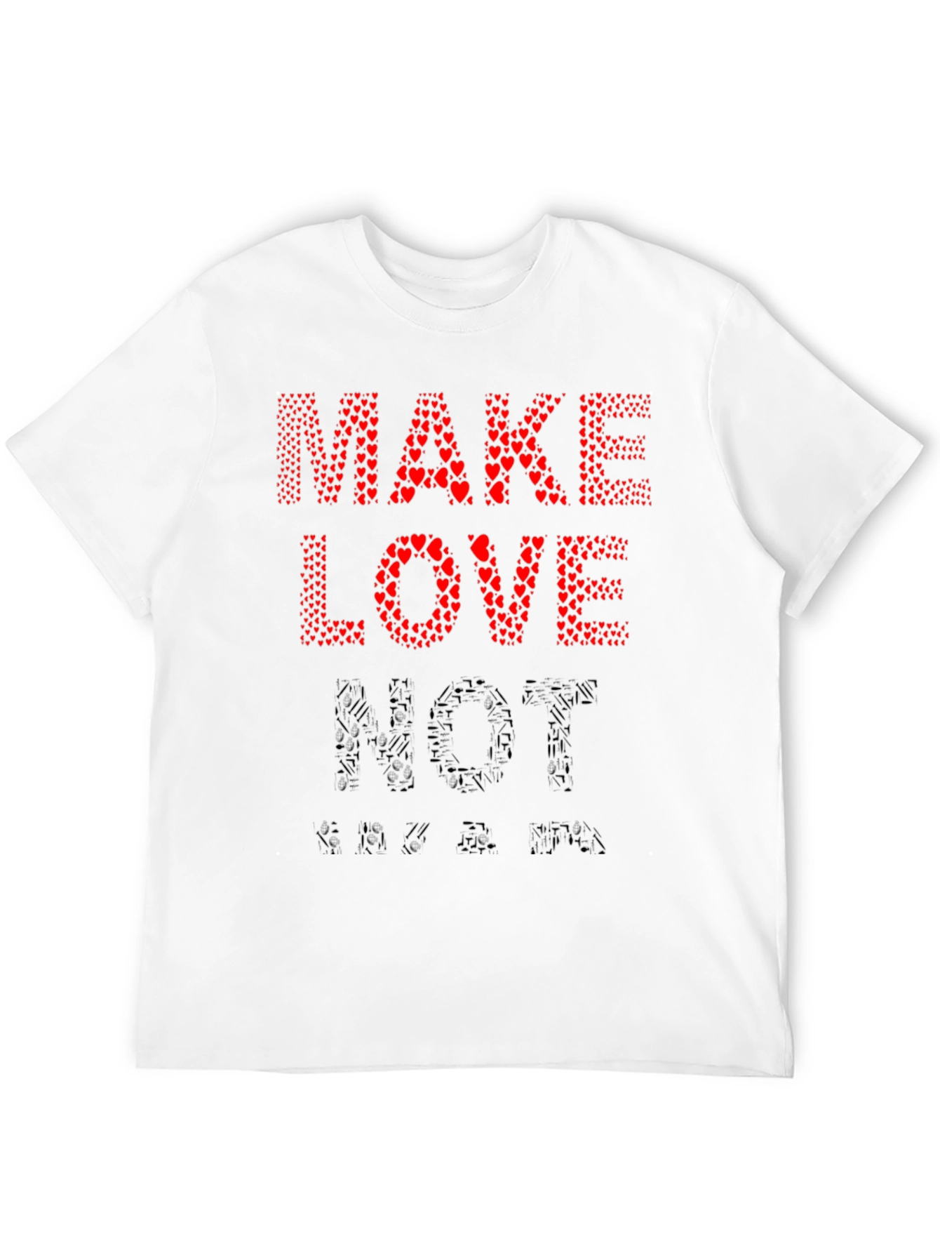 Make Love Not War T-Shirt - Heart Design