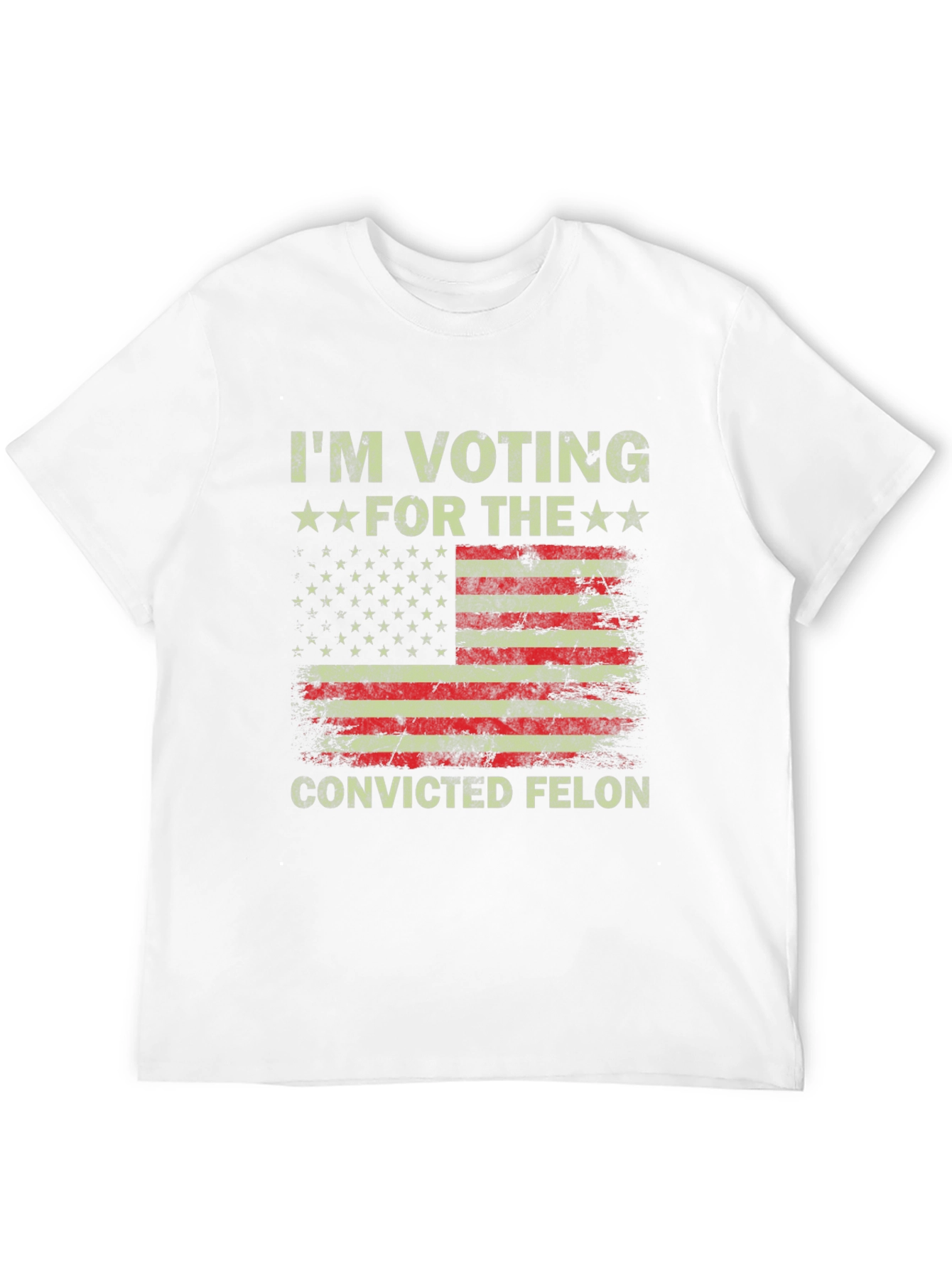 Im Voting for The Convicted Felon Tee