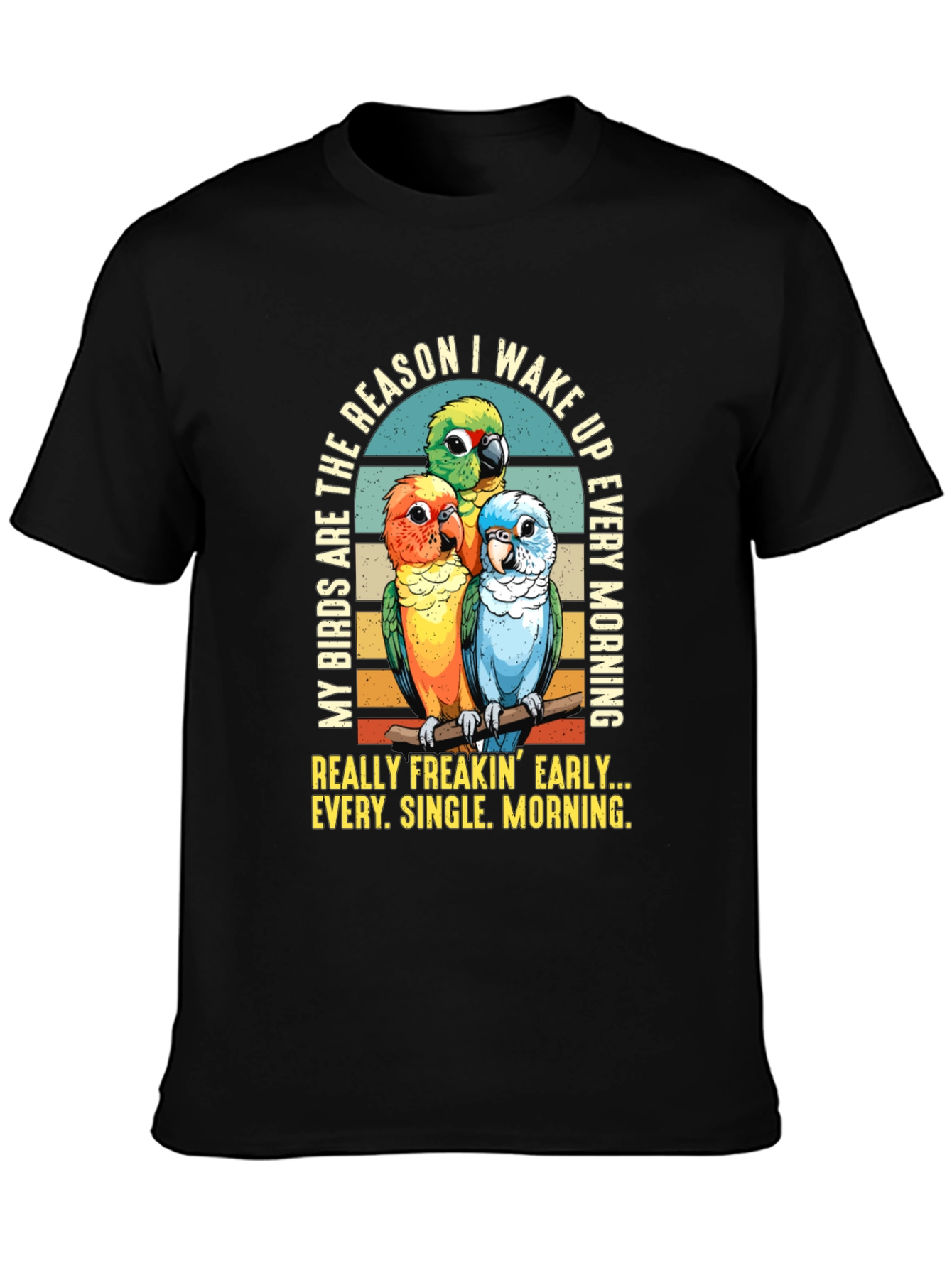Parrot Lover T-Shirt: Early Birds Wake Up Call