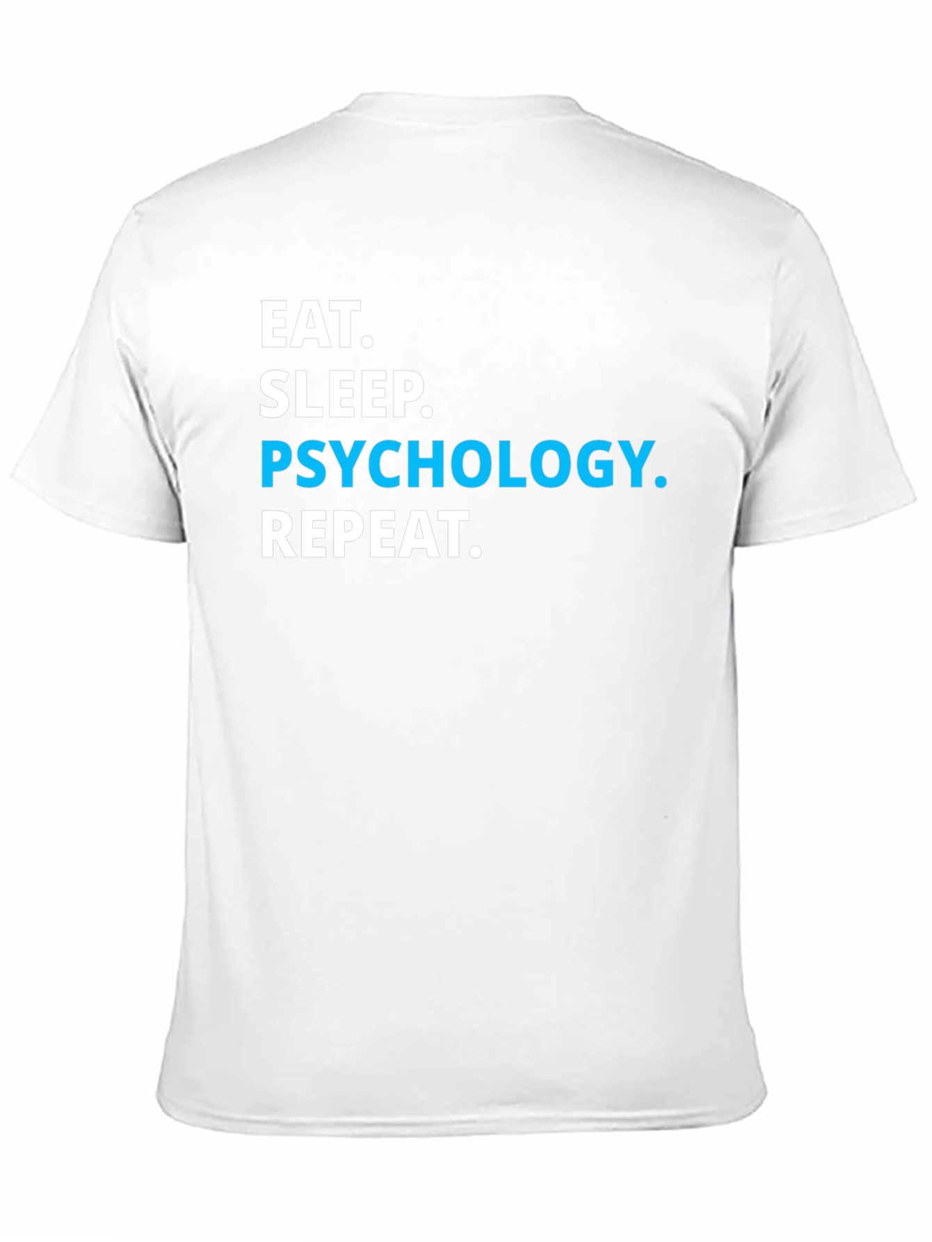 Eat Sleep Psychology Repeat T-Shirt