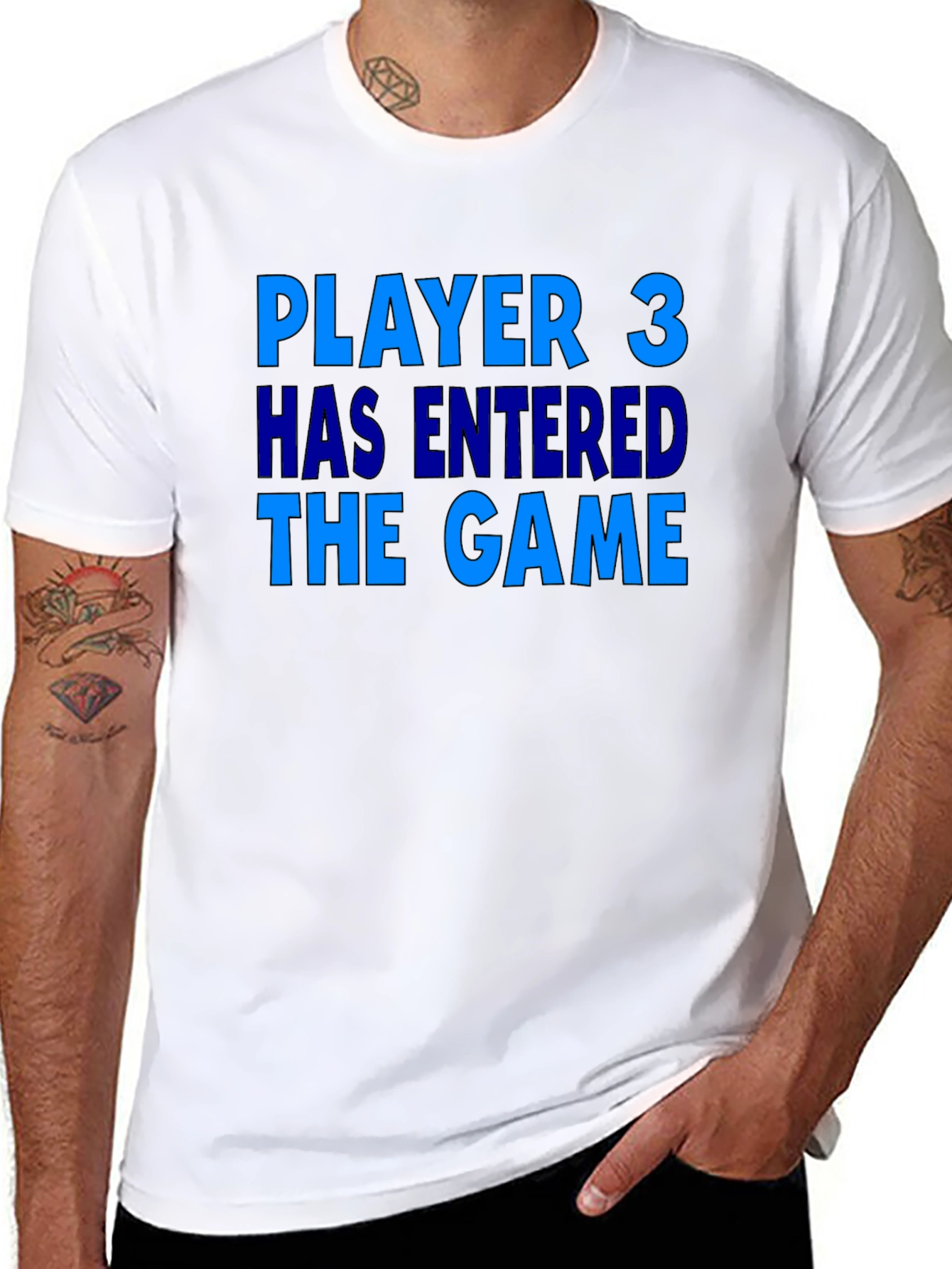 Player 3 Has Entered the Game T-Shirt
